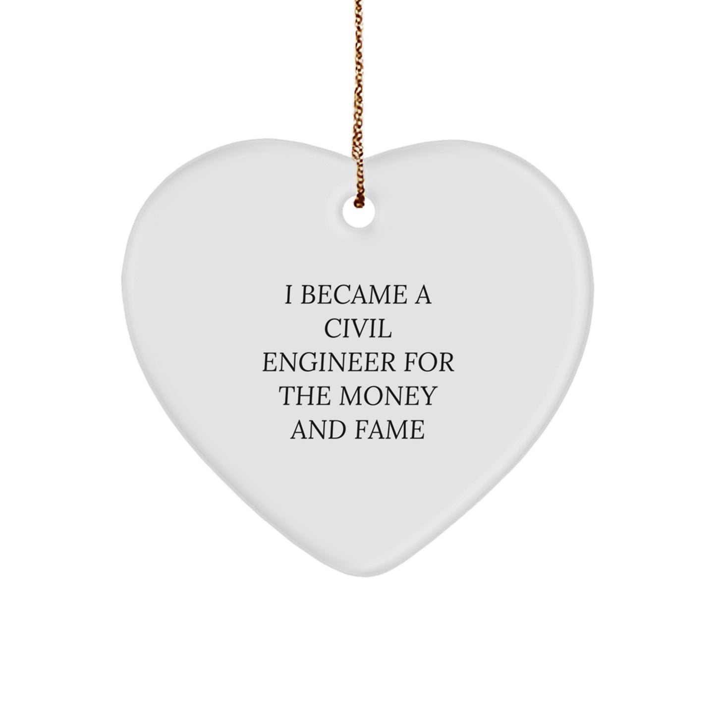 Funny Civil Engineer Heart Ornament for Men or Women, Gift for Civil Engineer Friends, Christmas Unique Gifts from Family or Friends - Image 1