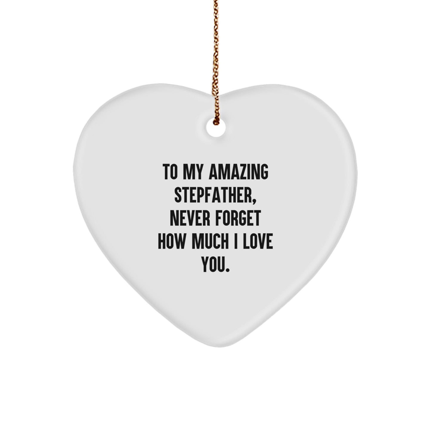 Stepfather Gifts from Women to My Amazing Stepfather - Heart Ornament for Christmas Unique Gifts - Image 1