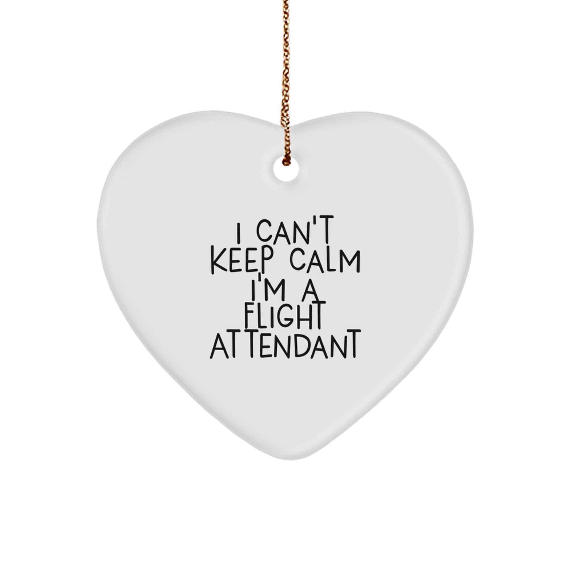 Funny Flight Attendant Gifts from Men, Women, or Friends for Christmas Unique Gifts - 'I Can't Keep Calm I'm A Flight Attendant' Heart Ornament - Image 1