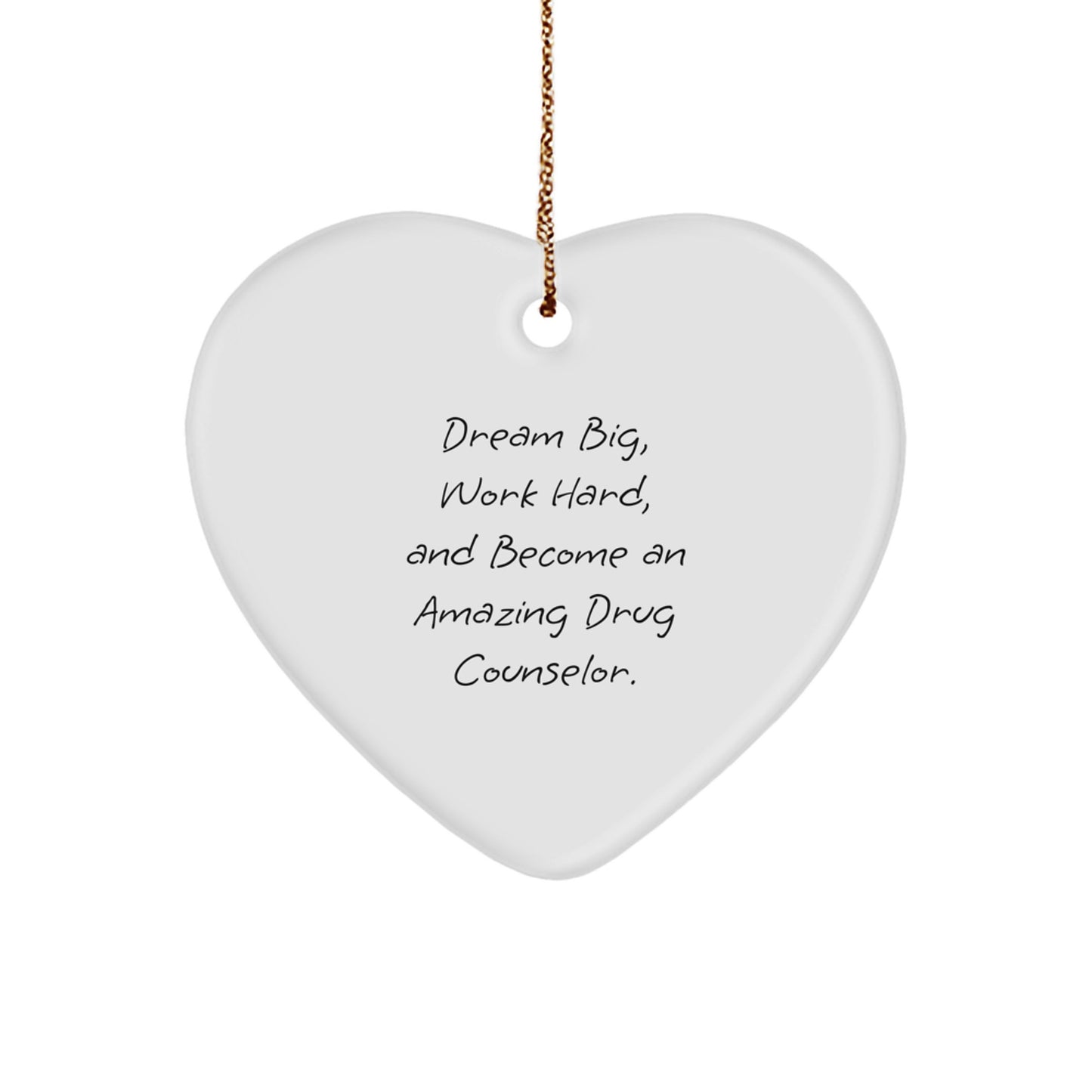 Funny Inspirational Drug Counselor Heart Ornament Gifts from Friends for Christmas Unique Gifts - Image 1