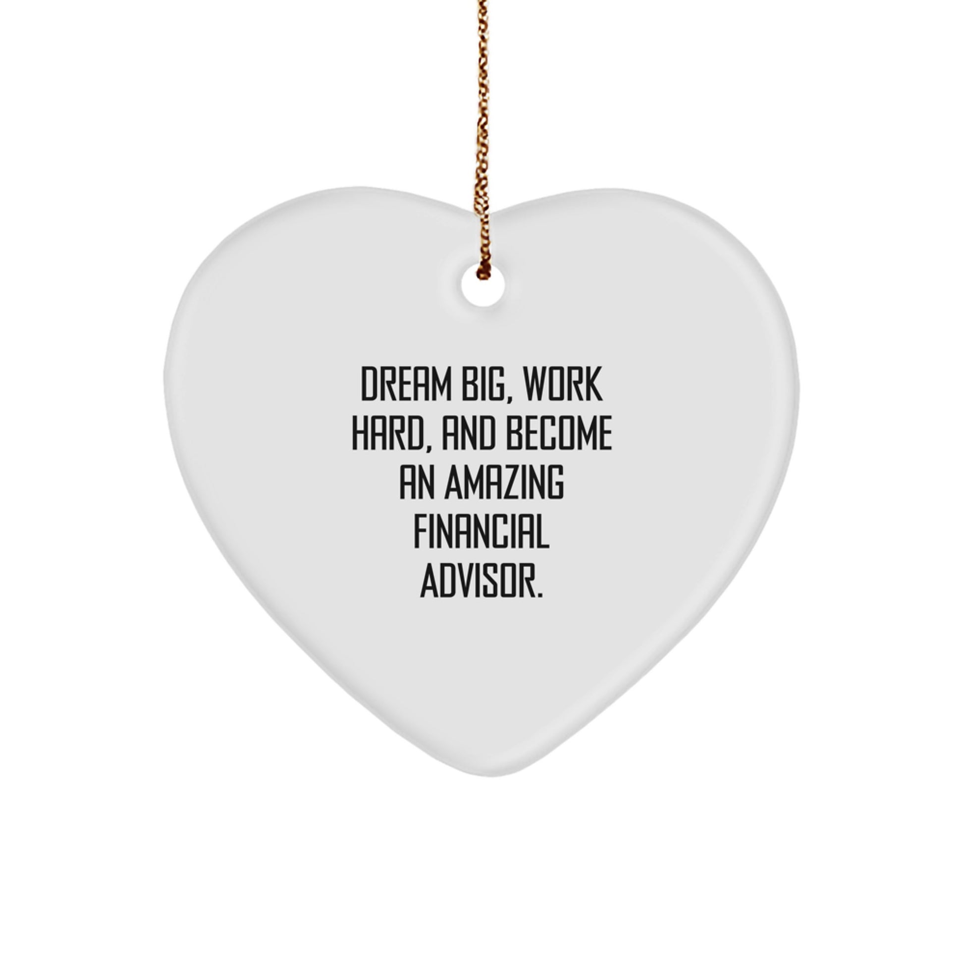 Gifts from Family or Friends for Financial Advisor - Inspirational Heart Ornament for Christmas Unique Gifts - Image 1