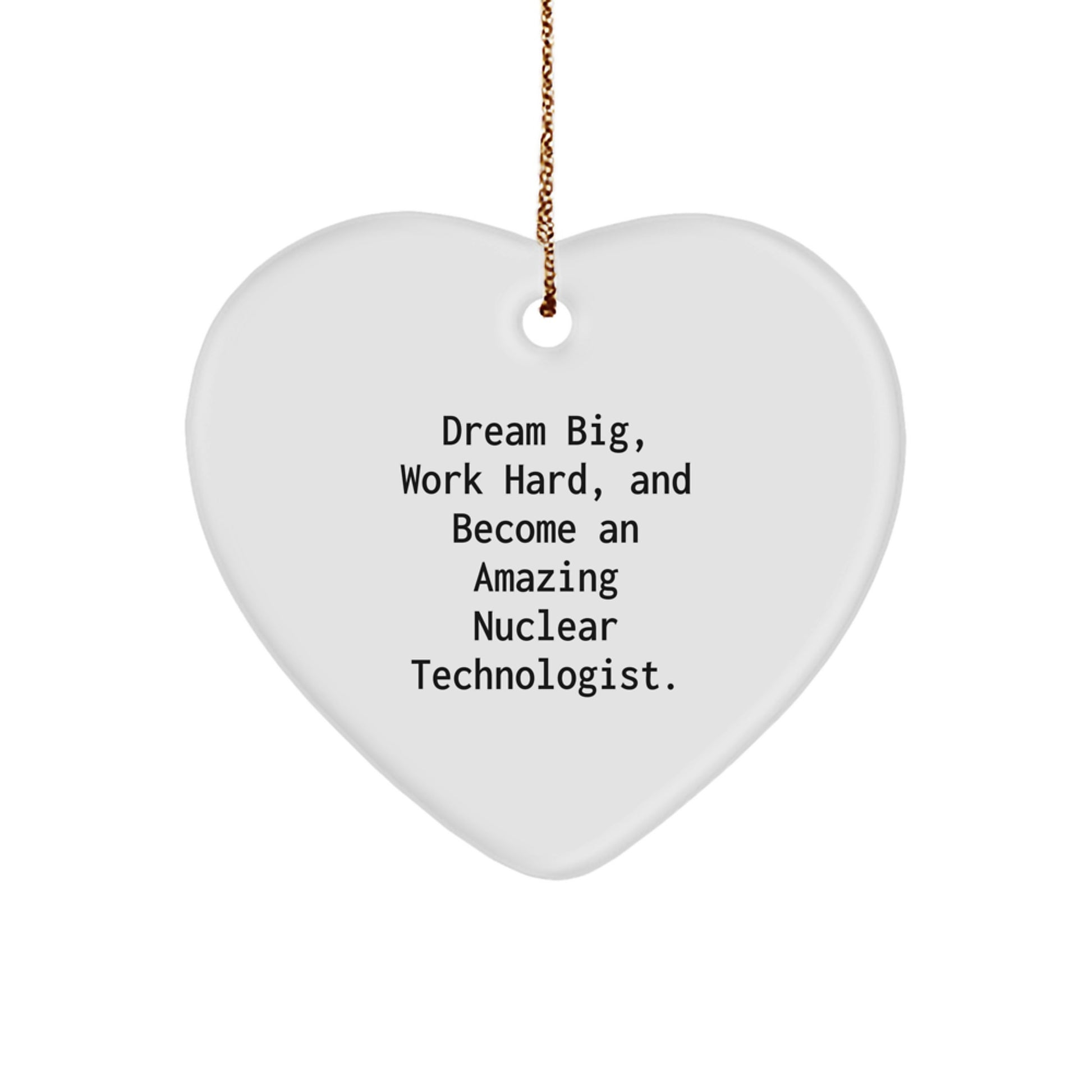 Funny Nuclear Technologist Heart Ornament Gifts from Friends for Christmas Unique - Image 1