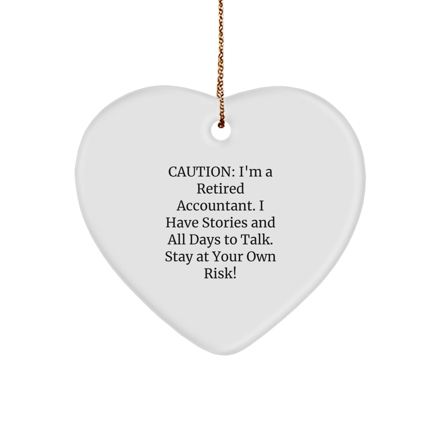 Funny Retired Accountant Heart Ornament Gifts for Accountant Men Women Friends Coworkers Family - Christmas Unique Gifts from Friends to Family - Image 1
