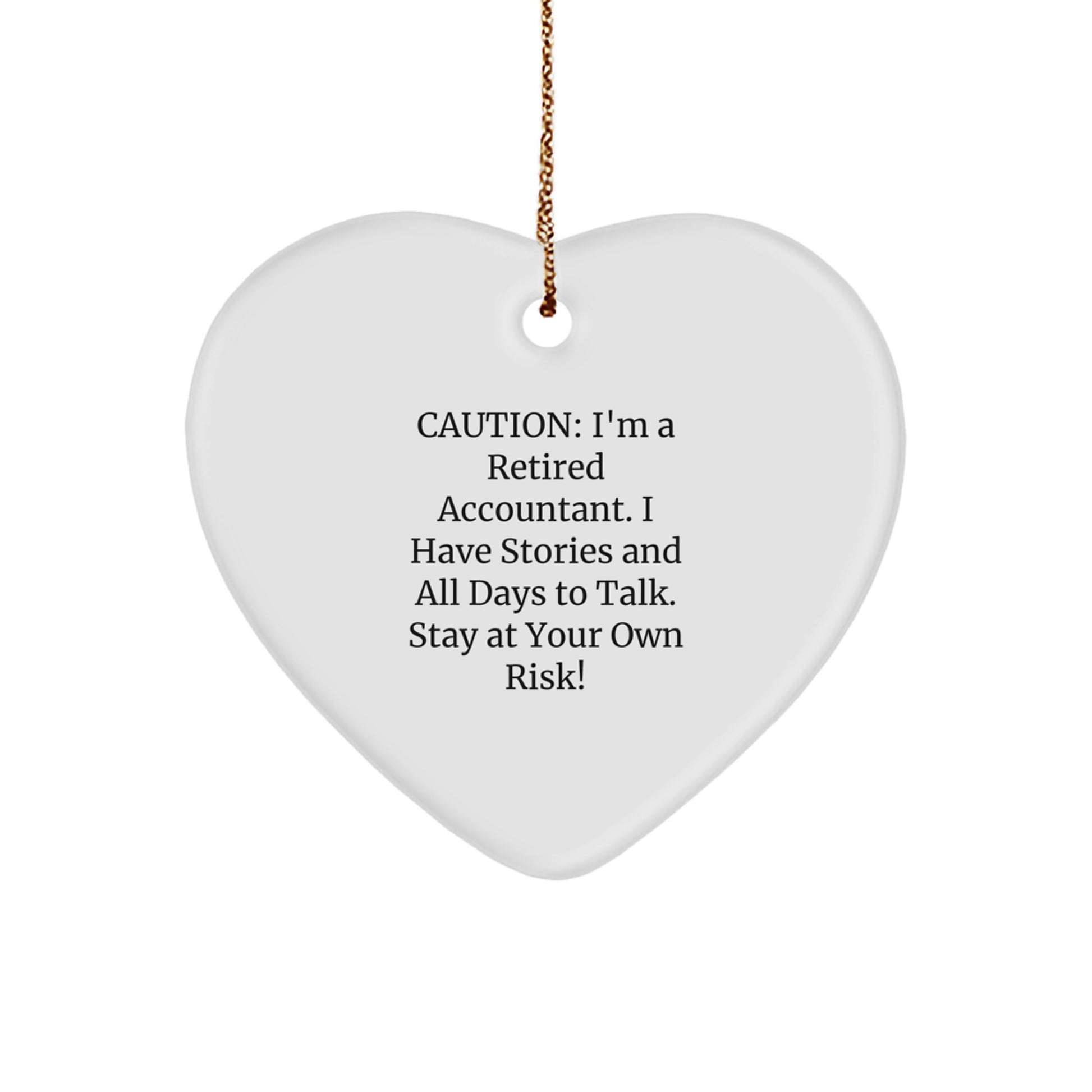 Funny Retired Accountant Heart Ornament Gifts for Accountant Men Women Friends Coworkers Family - Christmas Unique Gifts from Friends to Family - Image 1