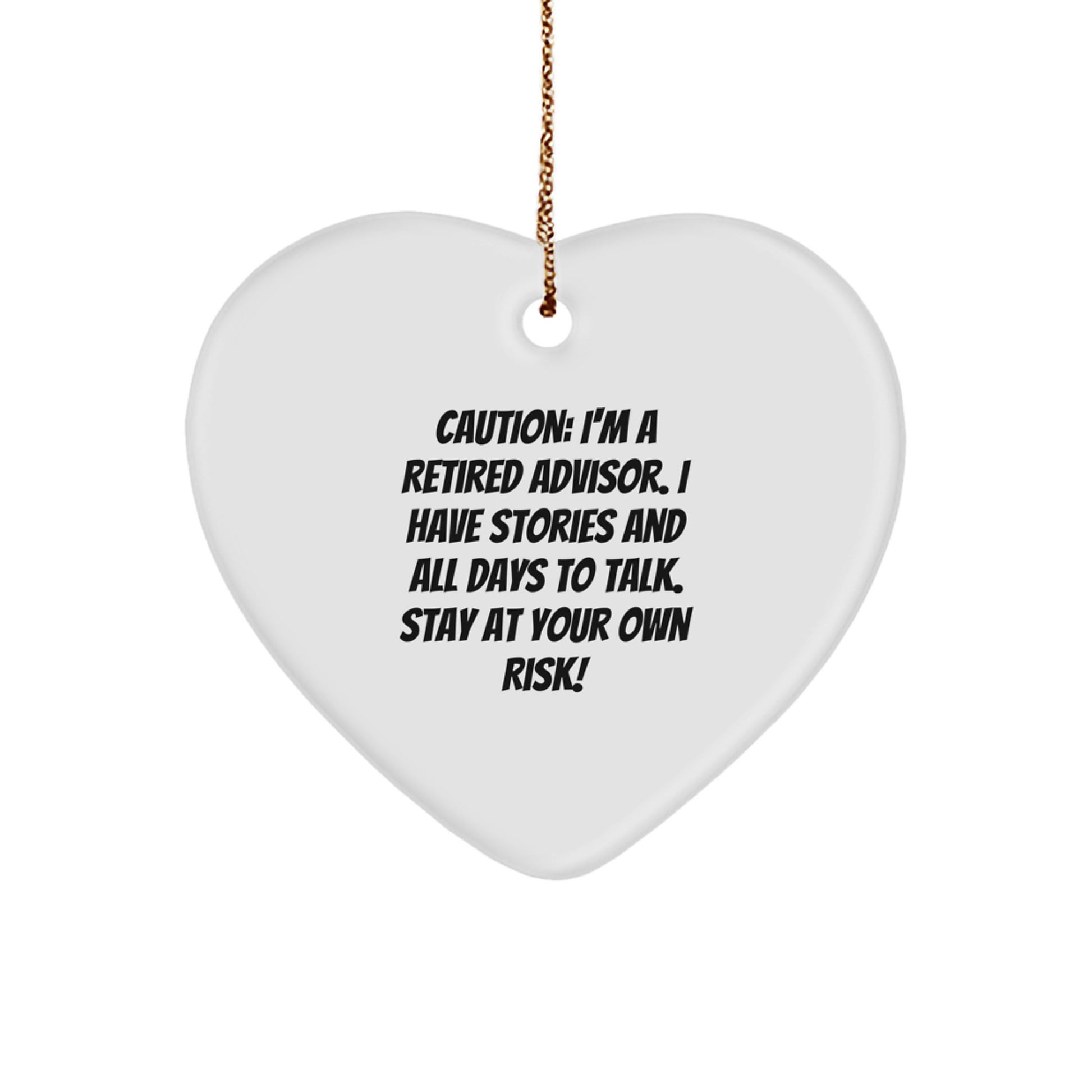 Funny Quote Advisor Gifts from Friends - Heart Ornament for Advisors, Christmas Unique Gifts for Men Women Coworkers Family - Image 1