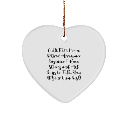 Funny Gift Ideas for Aerospace Engineer Friends - Heart Ornament from Retired Aerospace Engineer - Unique Christmas Unique Gift - Image 1