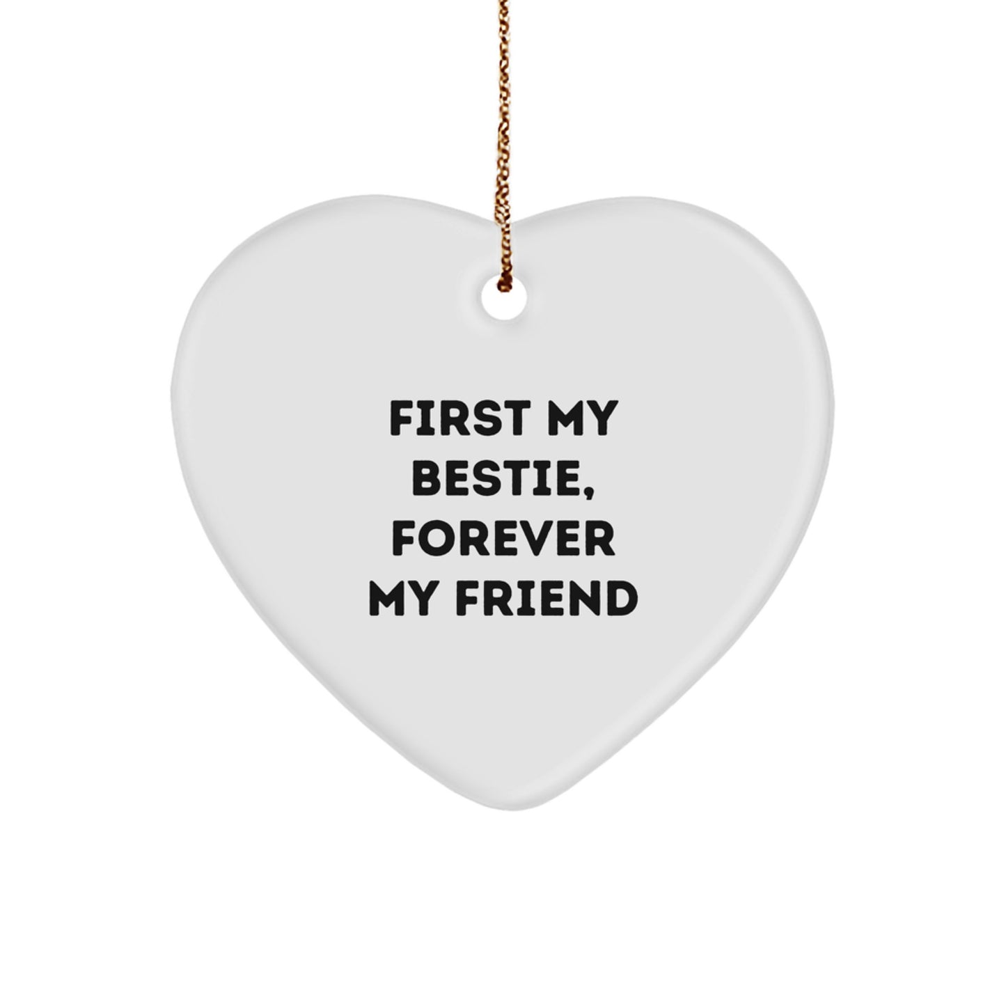 Funny Bestie Heart Ornament Gifts from Men to Women, Gifts for Bestie Friends at Christmas Unique Gifts - Image 1