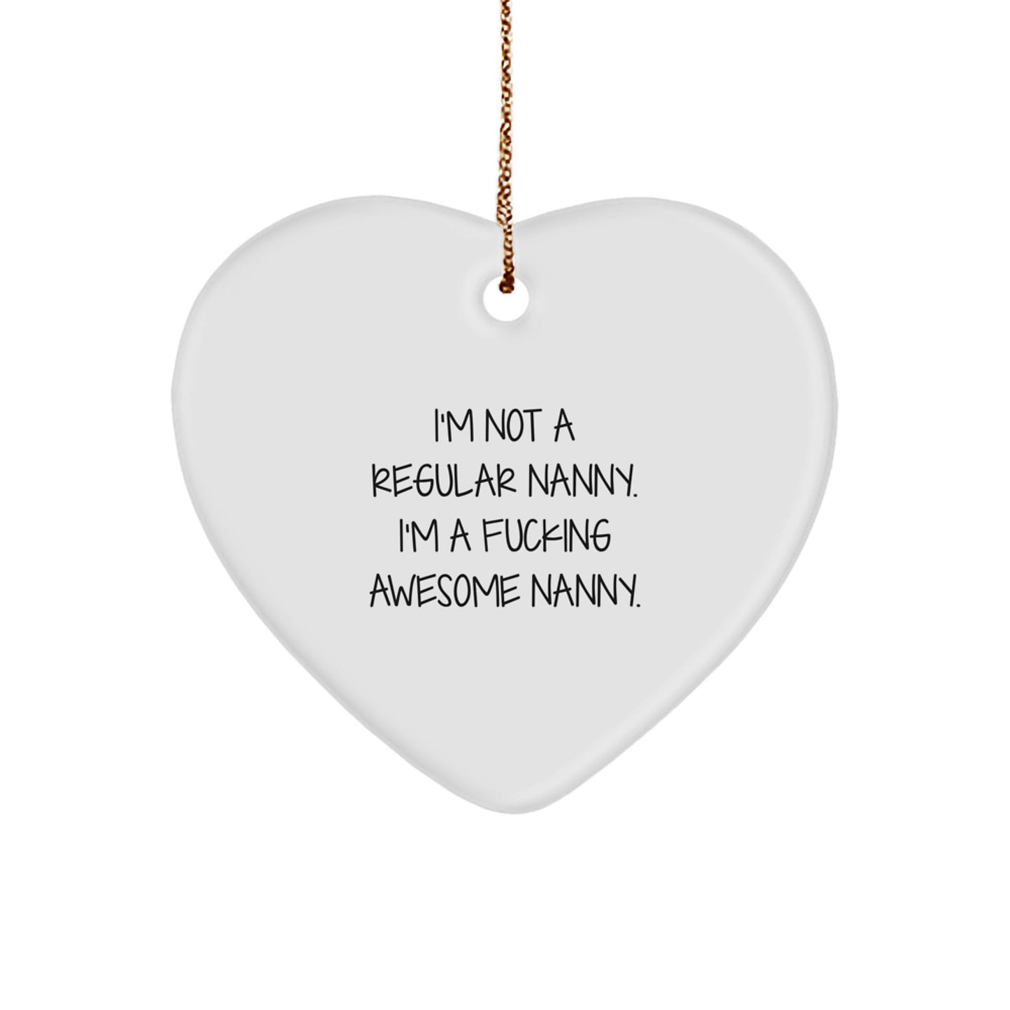Funny Nanny Gifts from Men - Christmas Unique Heart Ornament for Nanny - Image 1