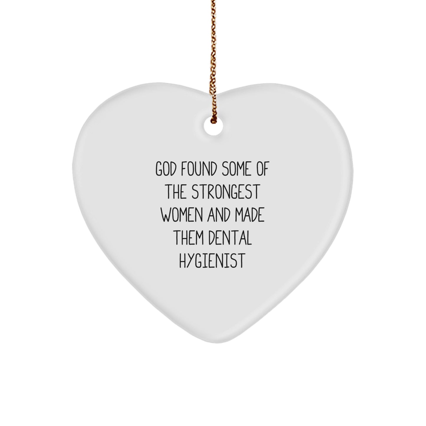 Funny Dental Hygienist Heart Ornament Gift from Friends for Christmas Unique Gifts, Cute Dental Hygienist Appreciation Present, Inspirational Dental Hygienist Heart Shaped Ornament - Image 1
