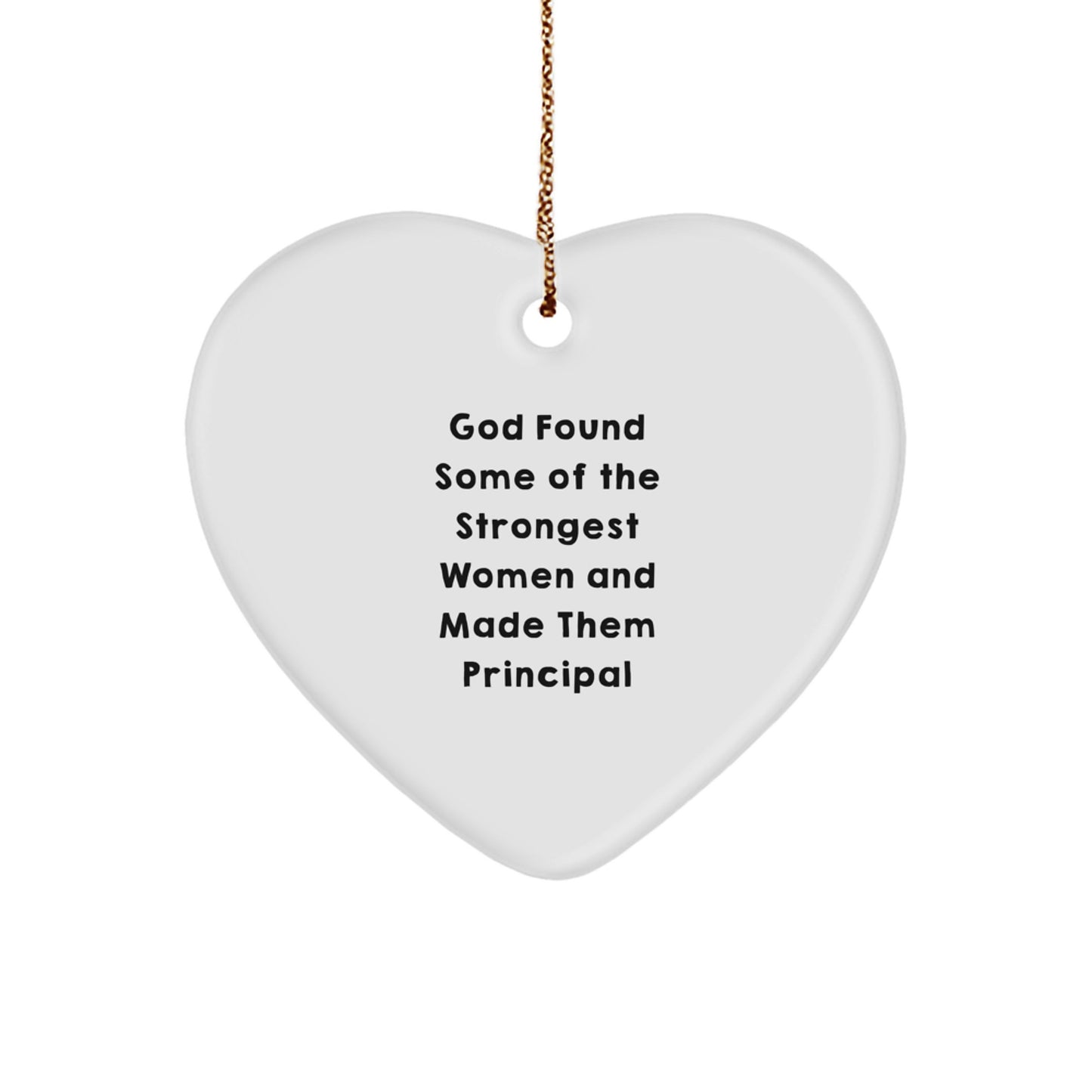 Funny Principal Heart Ornament, Gifts from Men to Women, for Christmas Unique Office Decor, Heart Shaped Principal Figurine, Inspirational Quote - Image 1