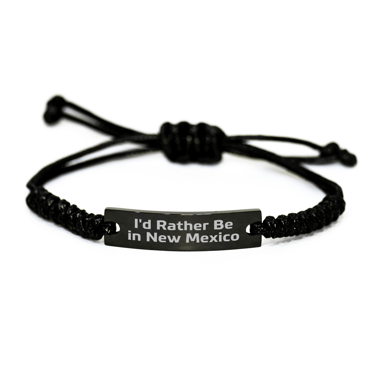 I'd Rather Be In New Mexico Rope Bracelet, Adjustable Black Stainless Steel with Interlaced Rope, Unique Gifts from New Mexico for New Mexico Graduates - 'I'd Rather Be In New Mexico' Quote Engraved - Victory Thru Vision