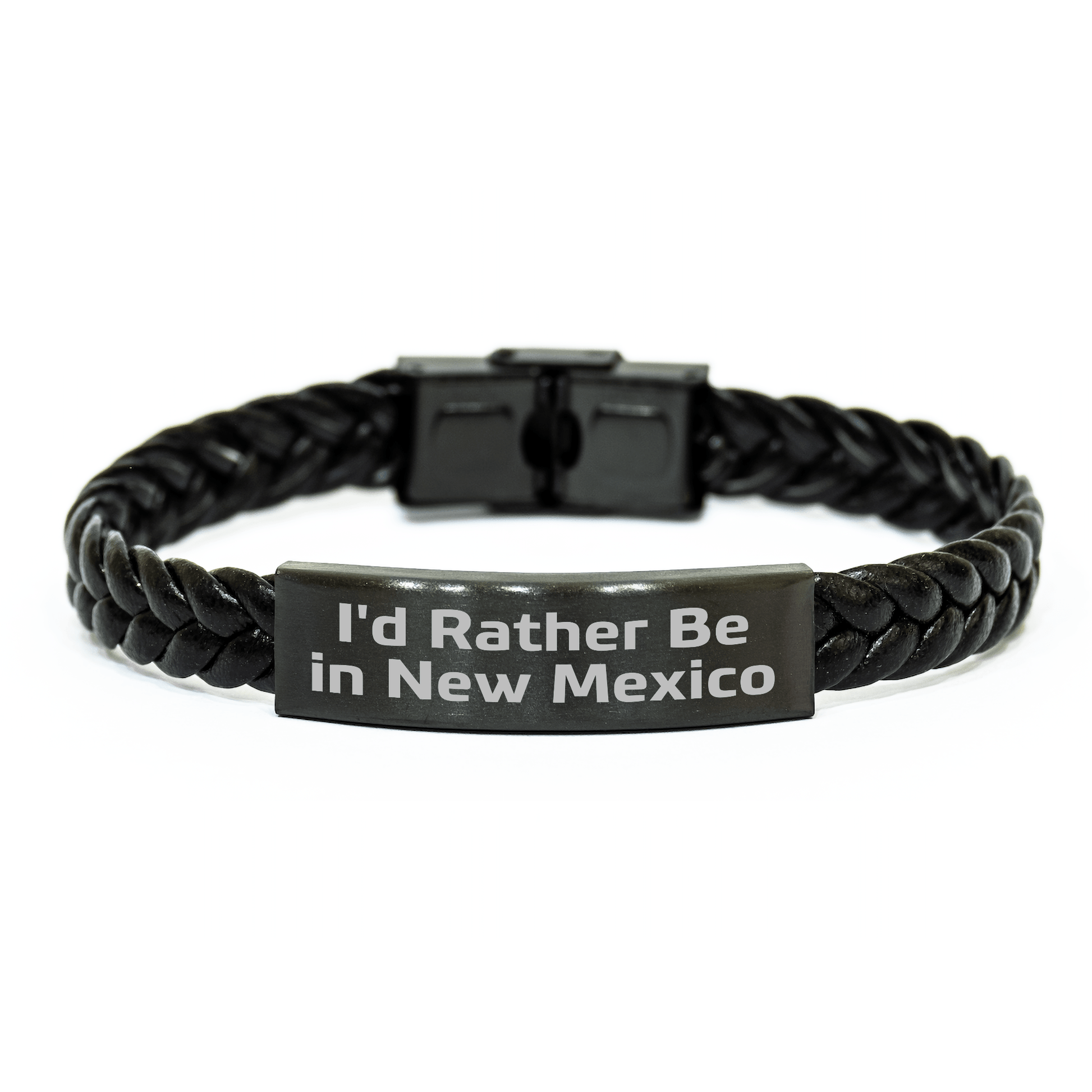 I'd Rather Be In New Mexico Unique Gifts for Men Women Friends Family, Interlaced Leather Bracelet with Stainless Steel, Gifts from New Mexico, Gifts for New Mexico Graduation - Victory Thru Vision