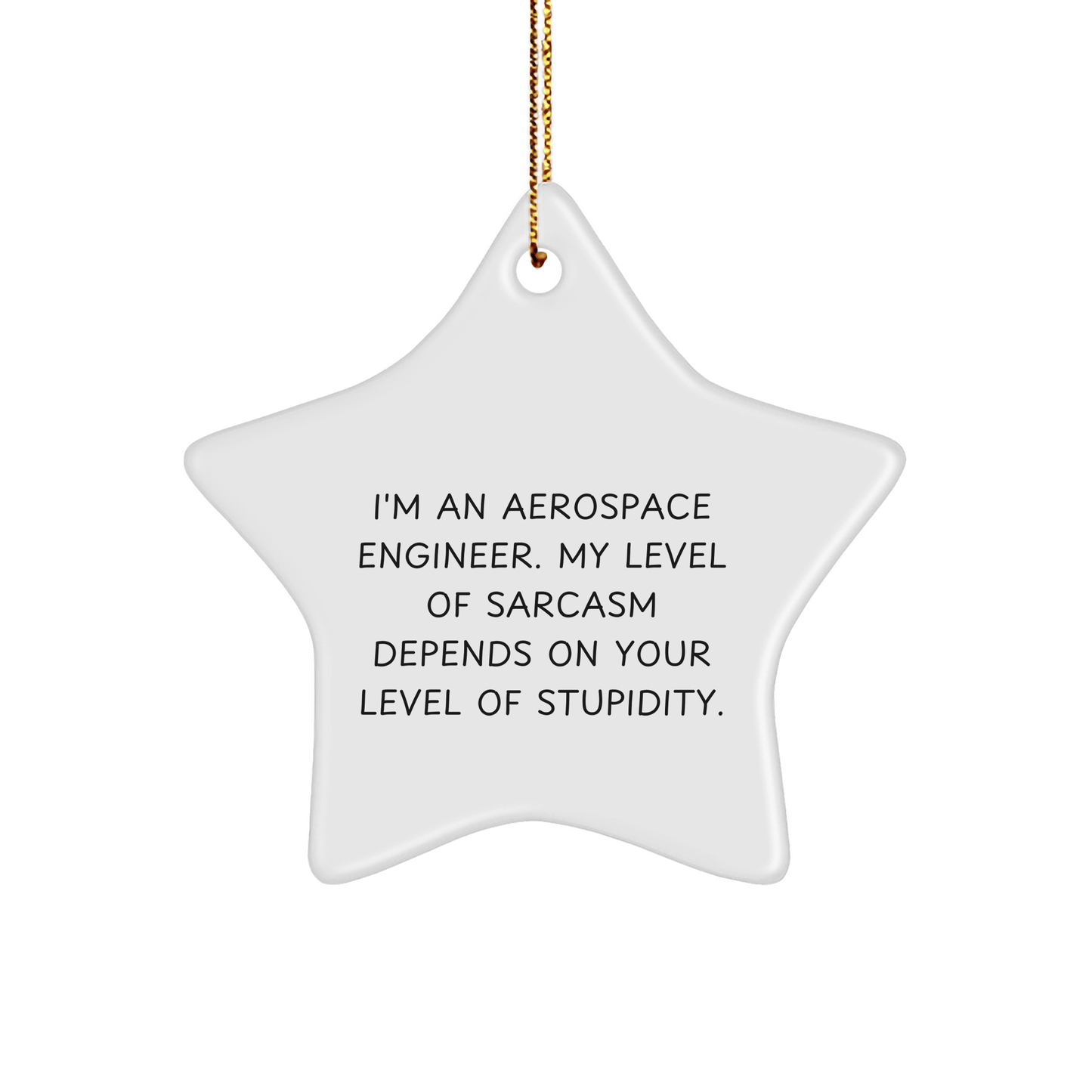 Inspirational Aerospace Engineer Gifts: Funny Astronaut Star Ornament for Men, Geeky Christmas Unique Gifts for Him, Unique Presents from Friends for the Sarcastic Aerospace Engineer in Your Life - Victory Thru Vision