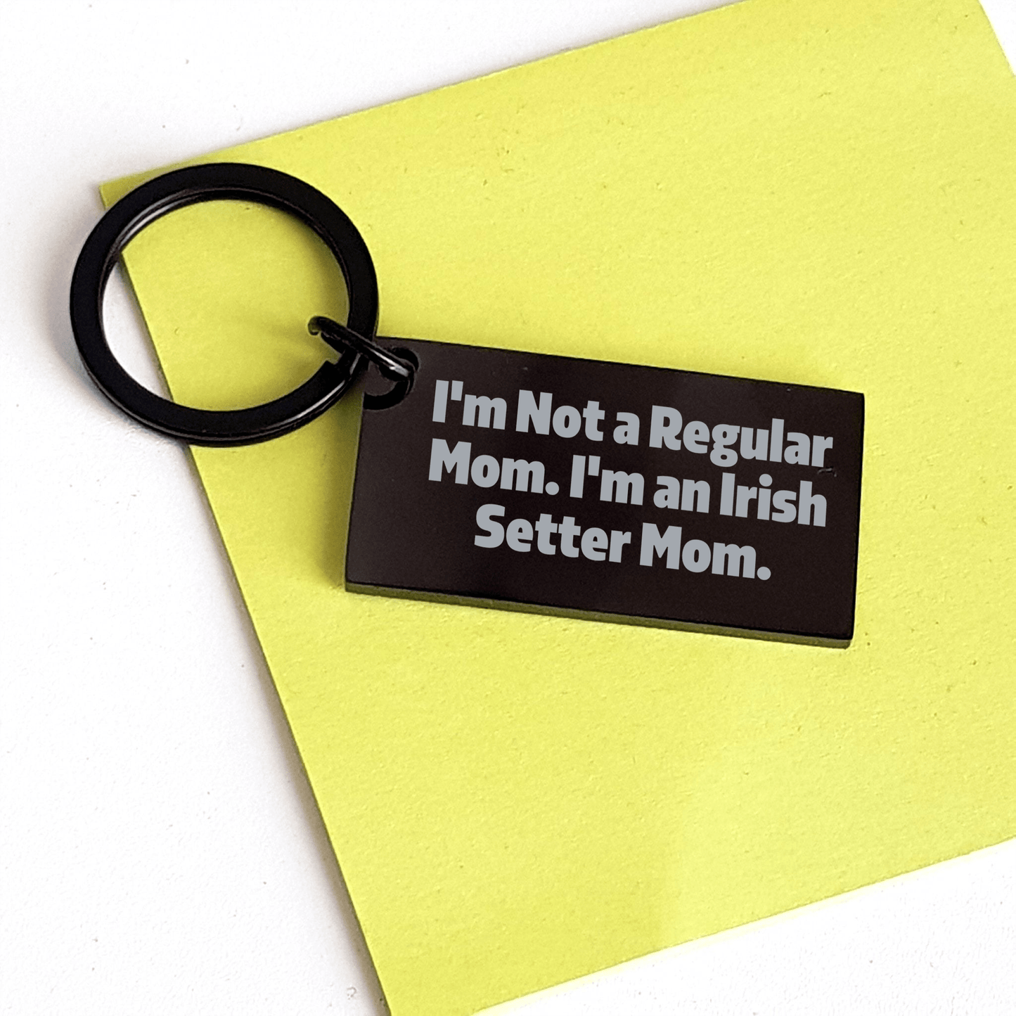 Irish Setter Dog Mom Funny Keychain Gifts from Mom to Grad Irish Setter Dog Friends - Victory Thru Vision