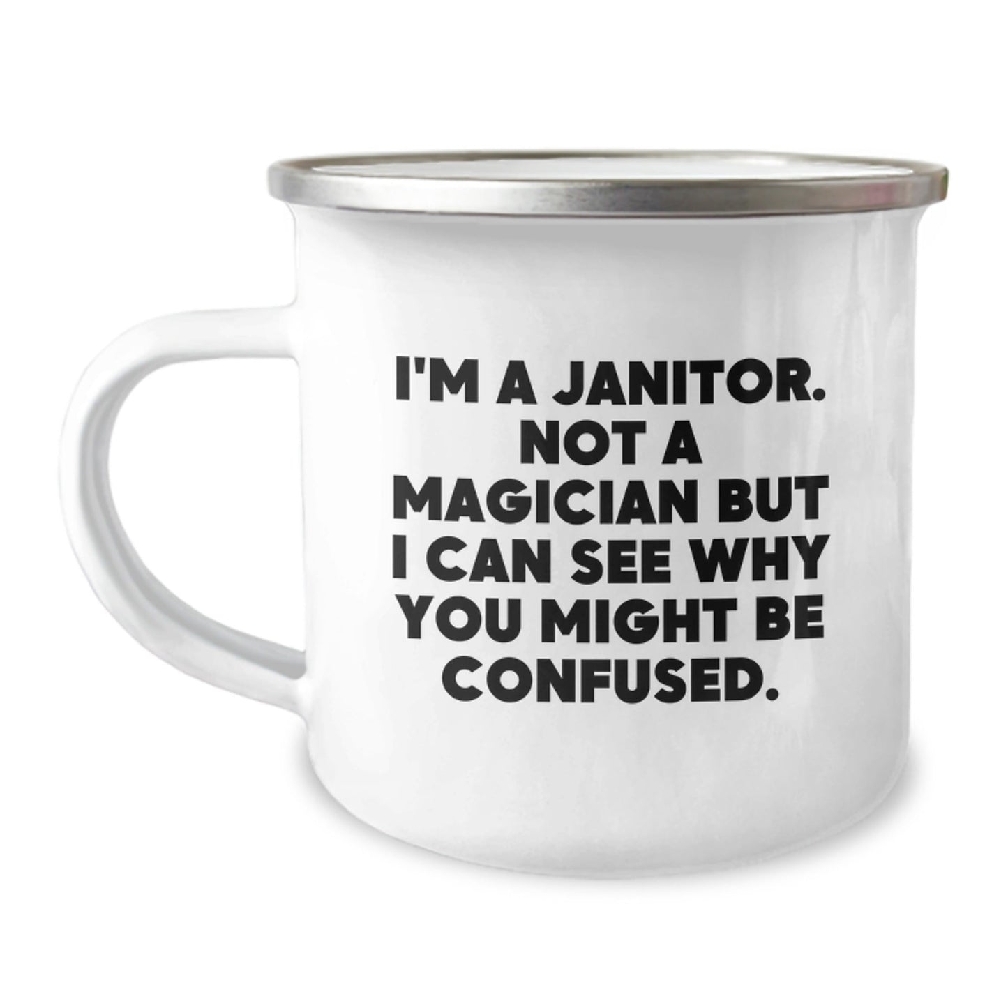 Janitor Gifts from Family, 'I'm A Janitor. Not A Magician' Funny Camping Mug for Janitor's Graduation, Unique Janitor Appreciation - Victory Thru Vision