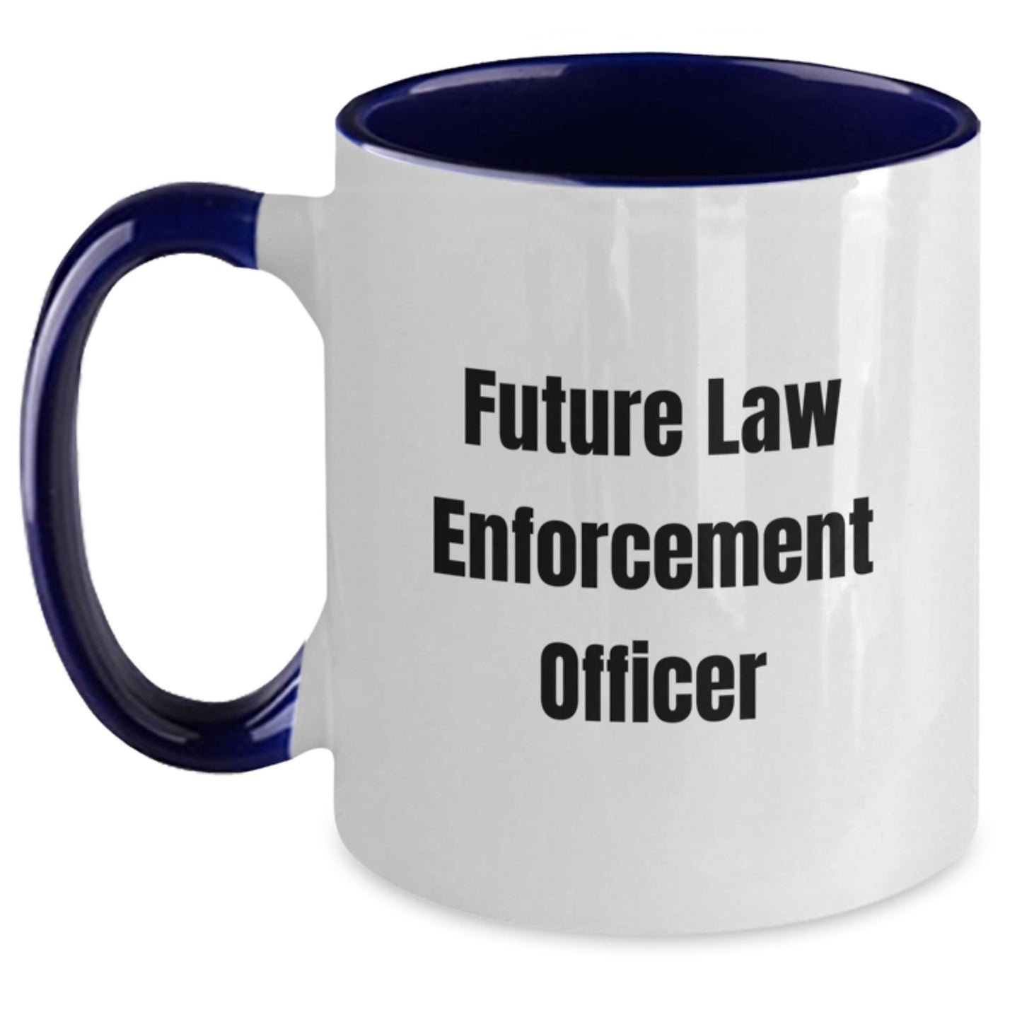 Law Enforcement Officer Gifts, Inspirational Quote, Funny Two Tone Coffee Mug, Gifts from Friends, Gifts for Future Law Enforcement Officer Graduation Unique Gifts - Victory Thru Vision