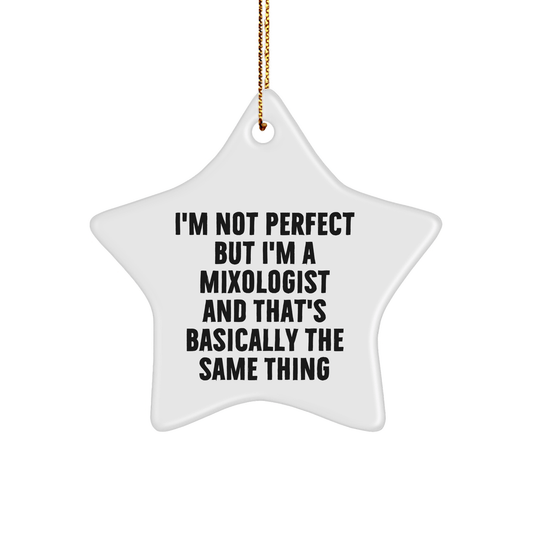 Mixologist Christmas Star Ornament Gifts from Friends, 'I'm Not Perfect But I'm A Mixologist', Funny Star Shaped Decorations for Men, Women, Coworkers, Family, Gifts for Mixologists - Victory Thru Vision