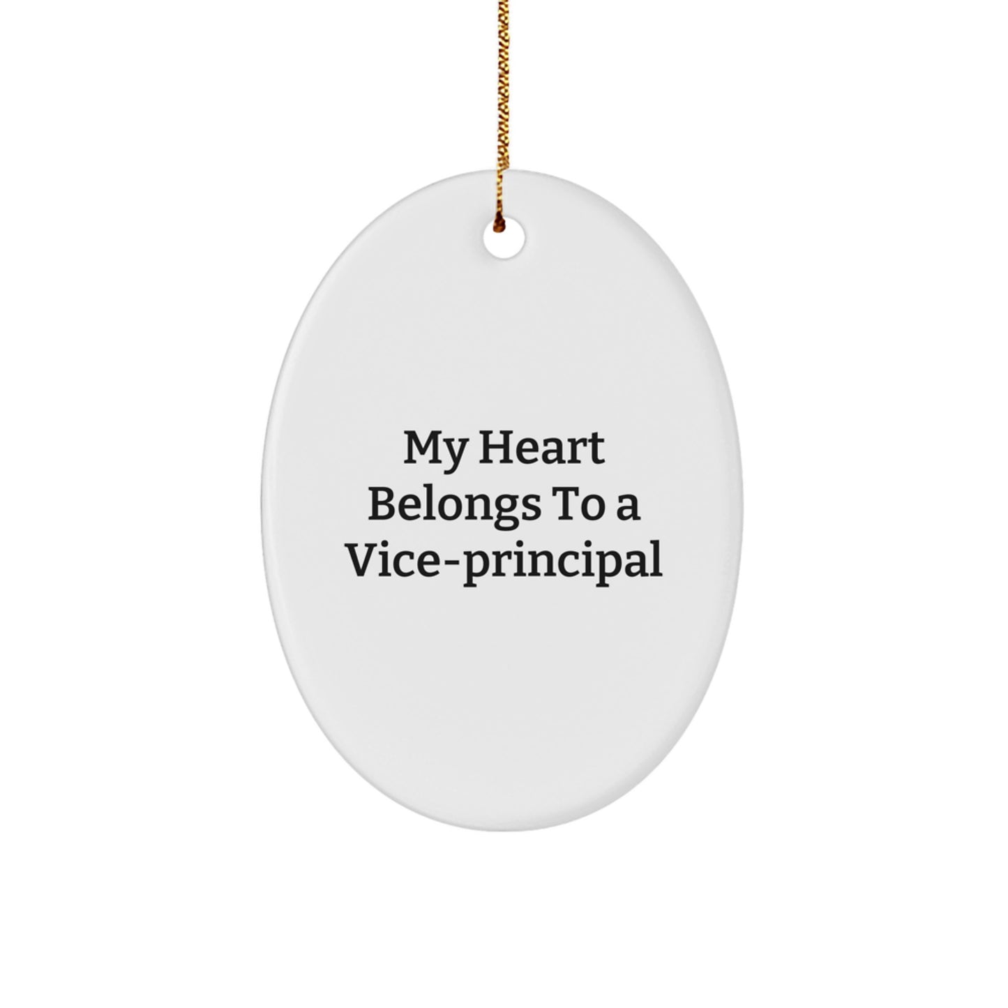 Funny Vice-principal Gifts from Men - Oval Ornament with My Heart Belongs To A Vice-principal Quote for Vice-principal Women Friends Family Christmas Unique Gifts - Image 1