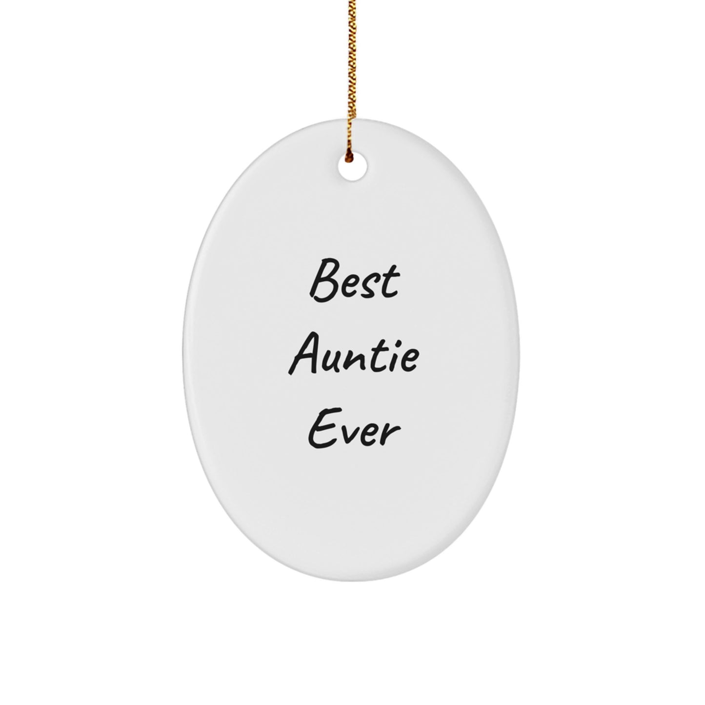 Funny Auntie Gifts Oval Ornament - Best Auntie Ever, Christmas Unique Gifts from Family, Gifts for Auntie - Image 1