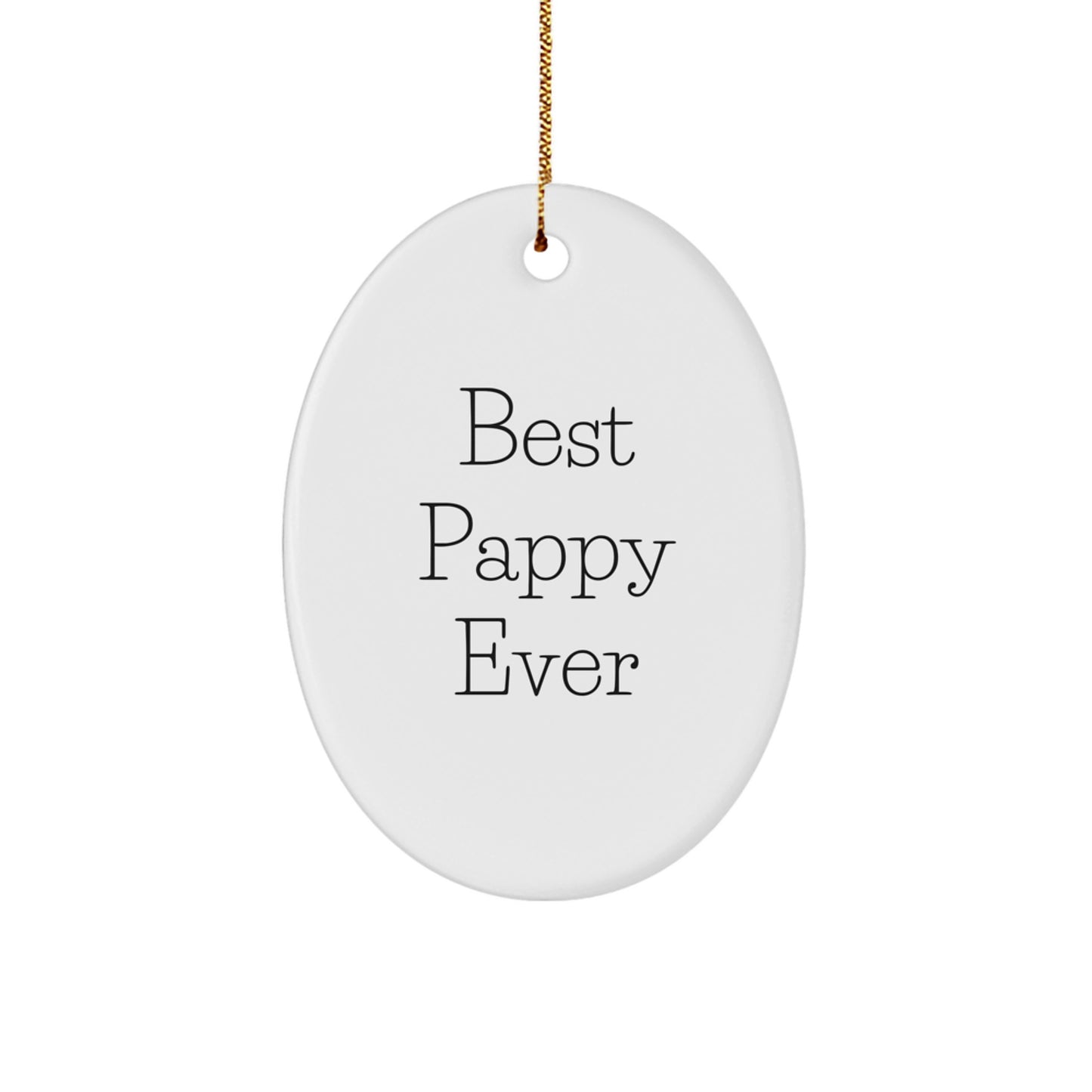 Funny Pappy Oval Ornament Gifts from Family for Christmas, Best Pappy Ever Oval Ornament, Unique Oval Ornament for Christmas Unique Gifts - Image 1