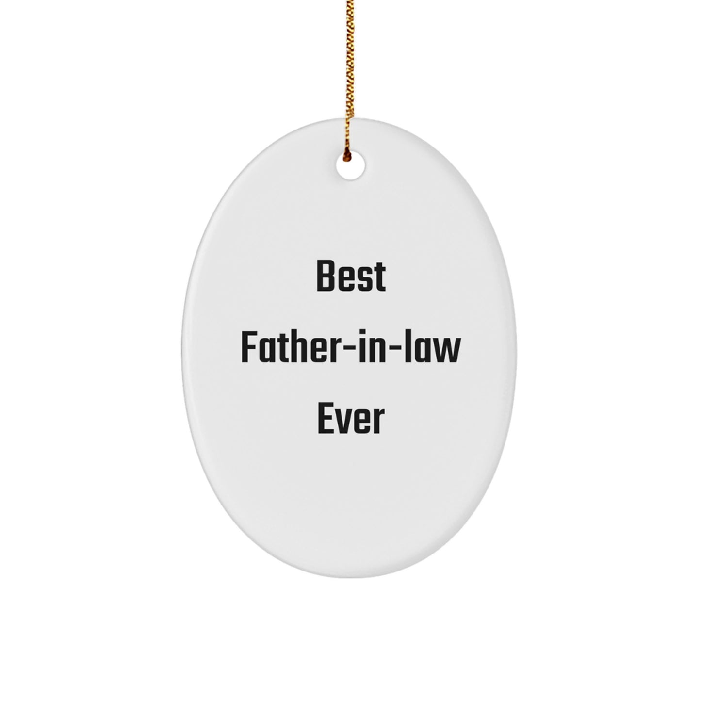Funny Father-in-law Oval Ornament Gifts from Family Members for Best Father-in-law Ever Christmas Unique Gifts - Image 1