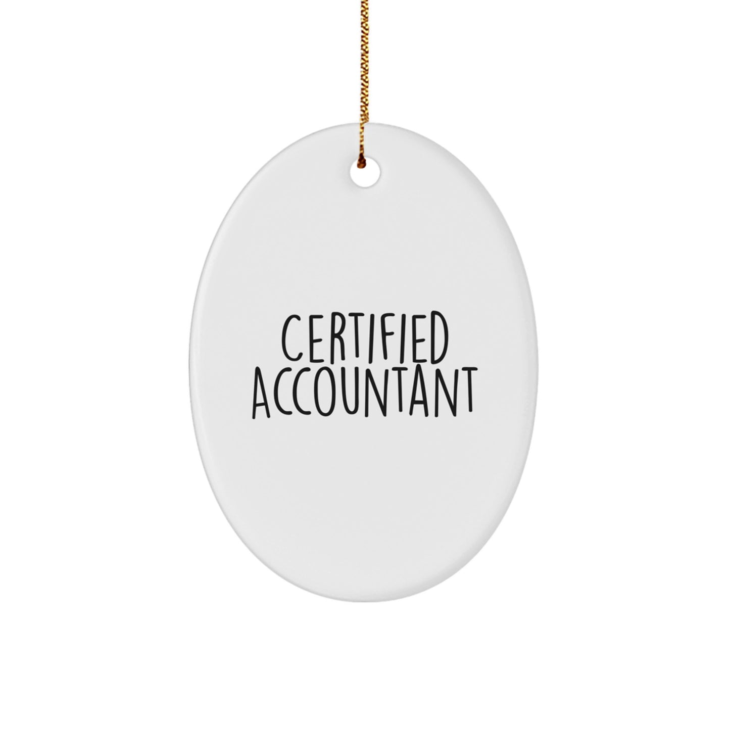 Funny Accountant Gifts from Friends, 'Certified Accountant' Oval Ornament for Christmas, Perfect for Coworkers or Family - Image 1