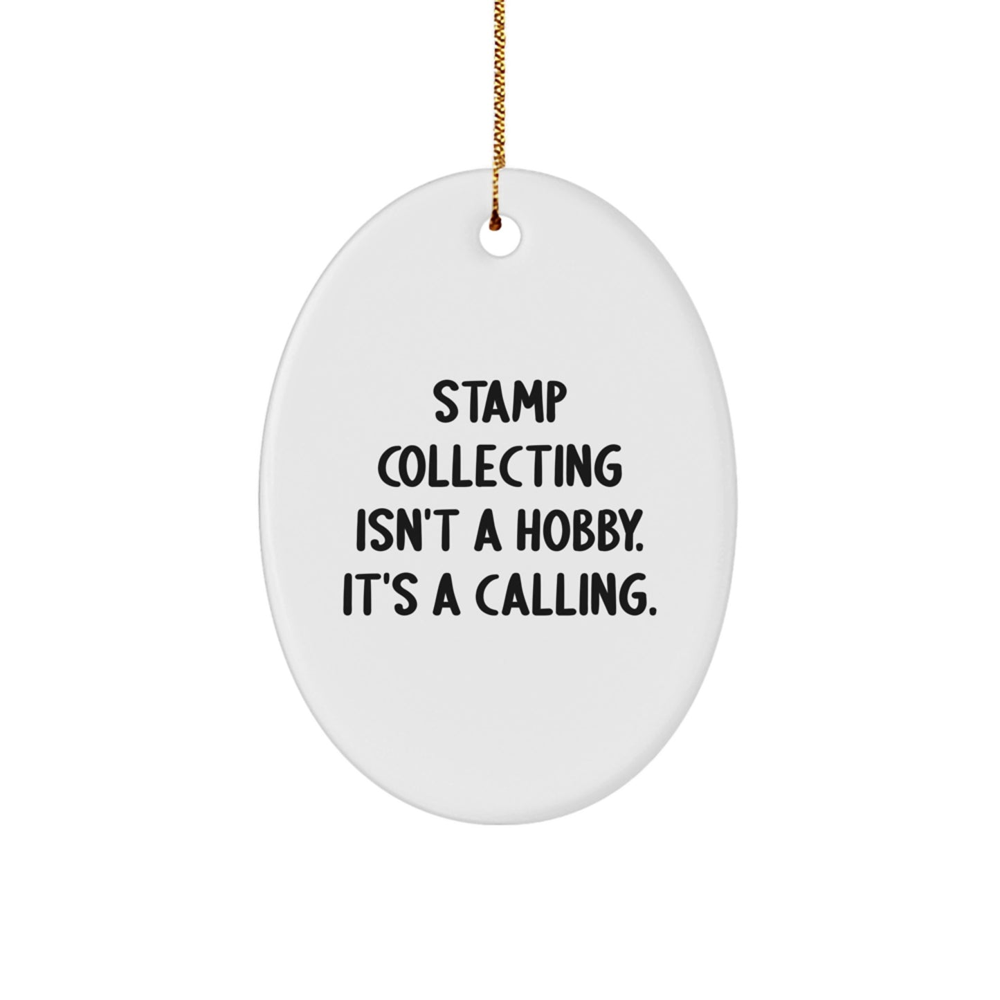 Funny Stamp Collecting Gifts from Men - Oval Ornament for Stamp Collecting Friends, Christmas Unique Gifts, Gifts for Stamp Collecting Enthusiasts - Image 1