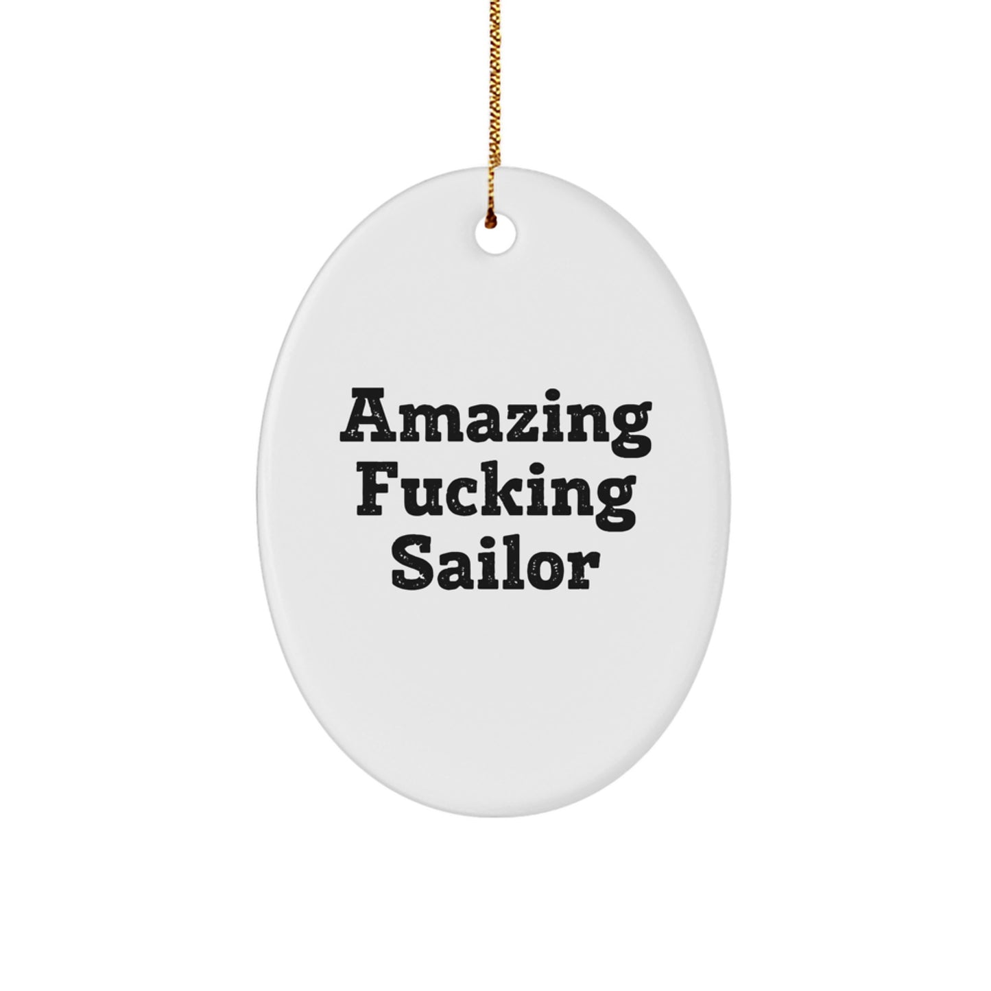 Funny Sailor Oval Ornament Gifts from Men to Friends and Family for Christmas - Image 1