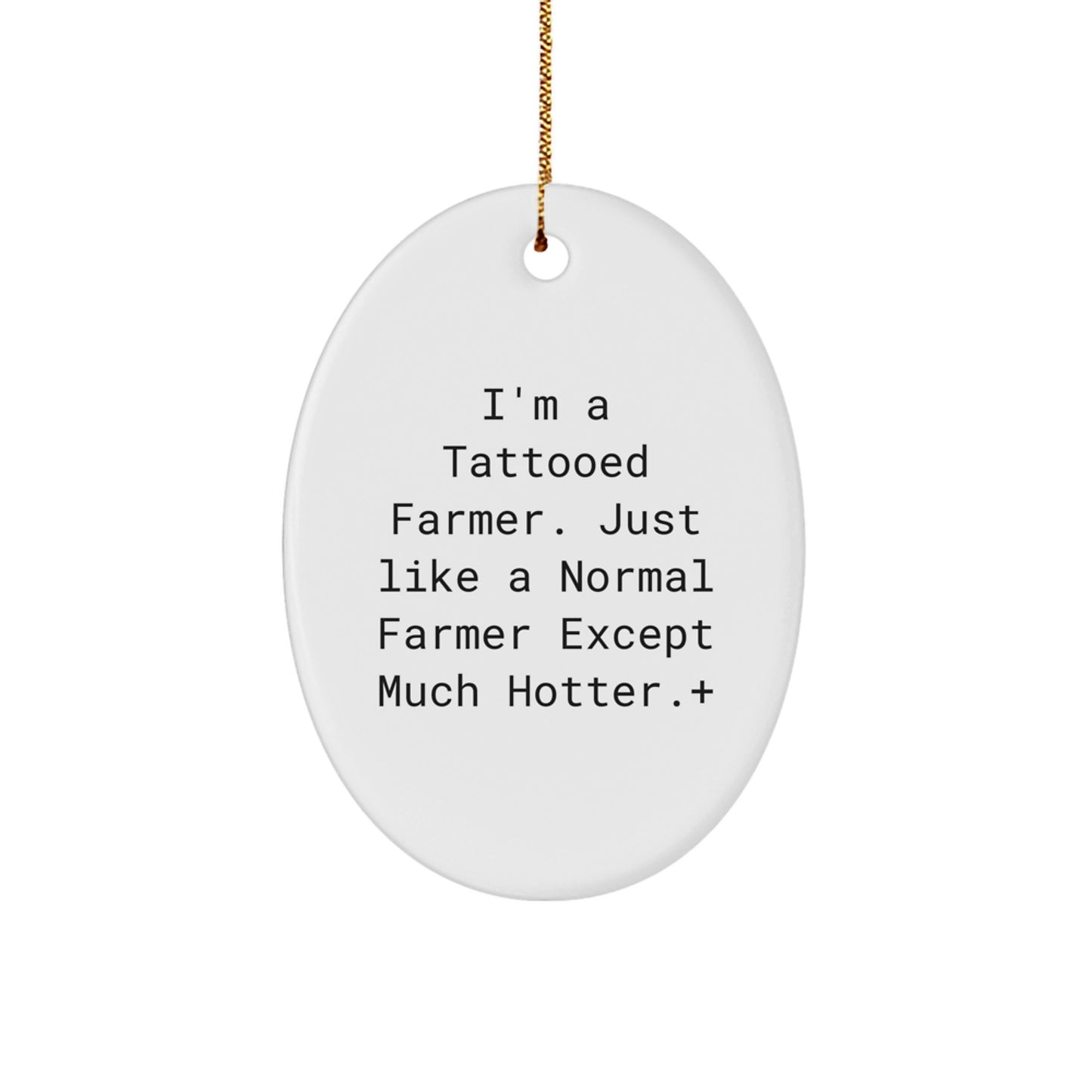 Farmer Funny Oval Ornament Gifts from Men to Farmer Friends - Christmas Unique Gifts for Farmer - Image 1
