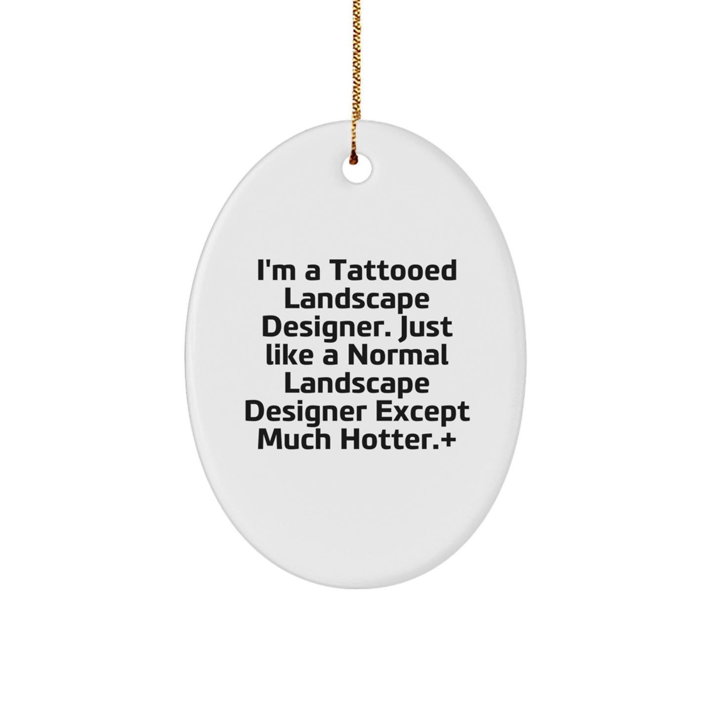 Funny Landscape Designer Gifts for Men Christmas Oval Ornament, Gifts from Friends to Coworkers, Unique Present Idea for Landscape Designers - Image 1