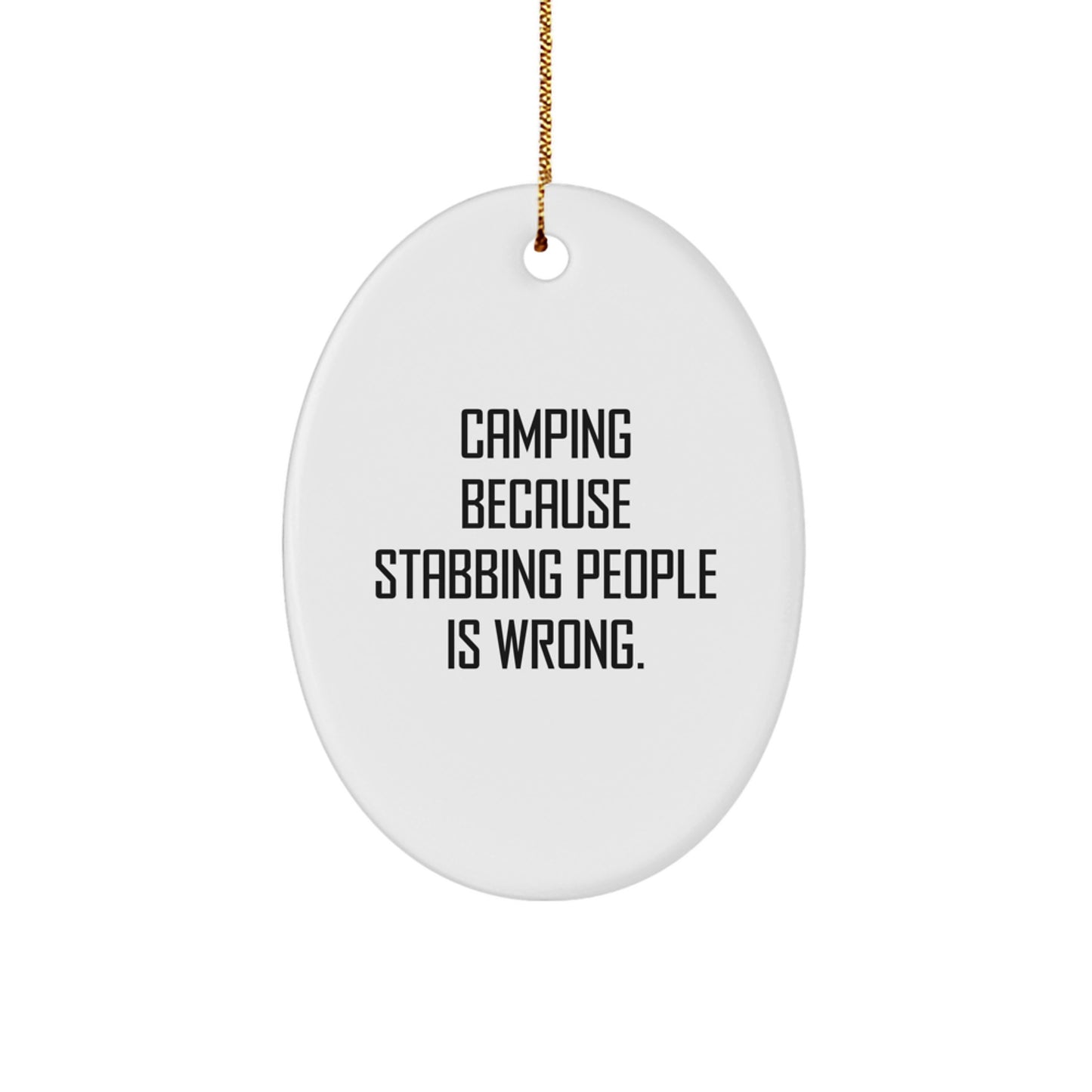 Funny Camping Oval Ornament Gifts from Friends and Family for Christmas - Image 1
