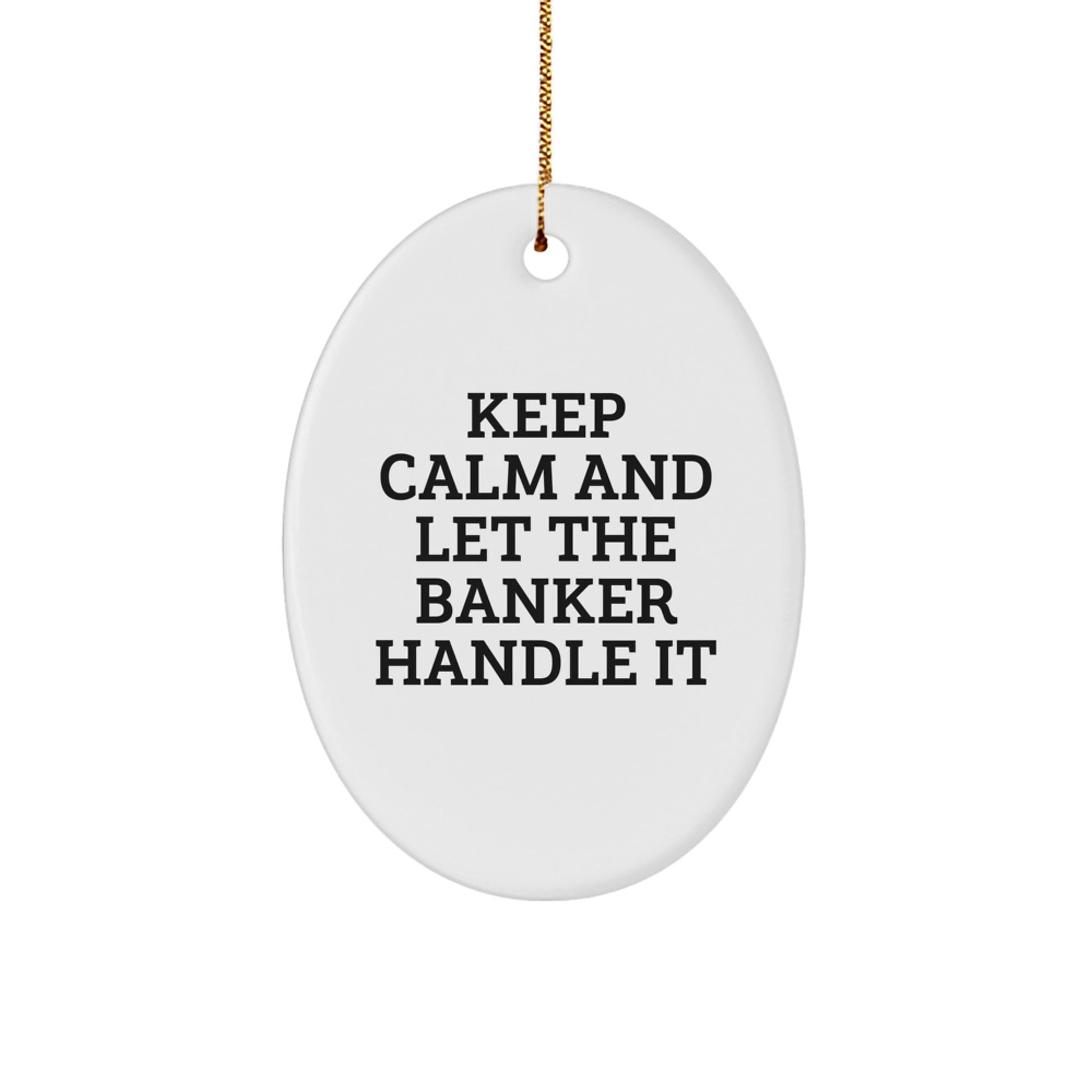 Funny Oval Ornament Gifts from Men to Banker Colleagues for Christmas Unique - Image 1
