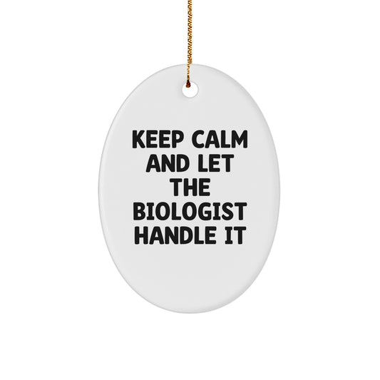 Funny Biologist Gifts from Men, Christmas Unique Gifts for Biologists, Oval Ornament - Image 1