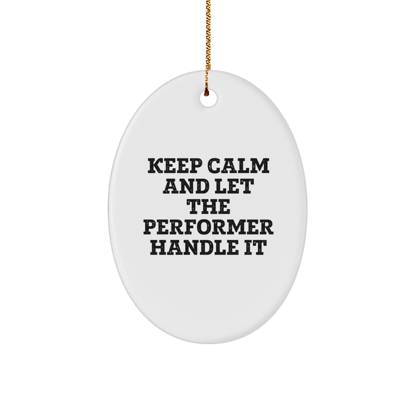Funny Oval Ornament Gifts from Men to Performer Friends on Christmas Unique Gifts - Image 1