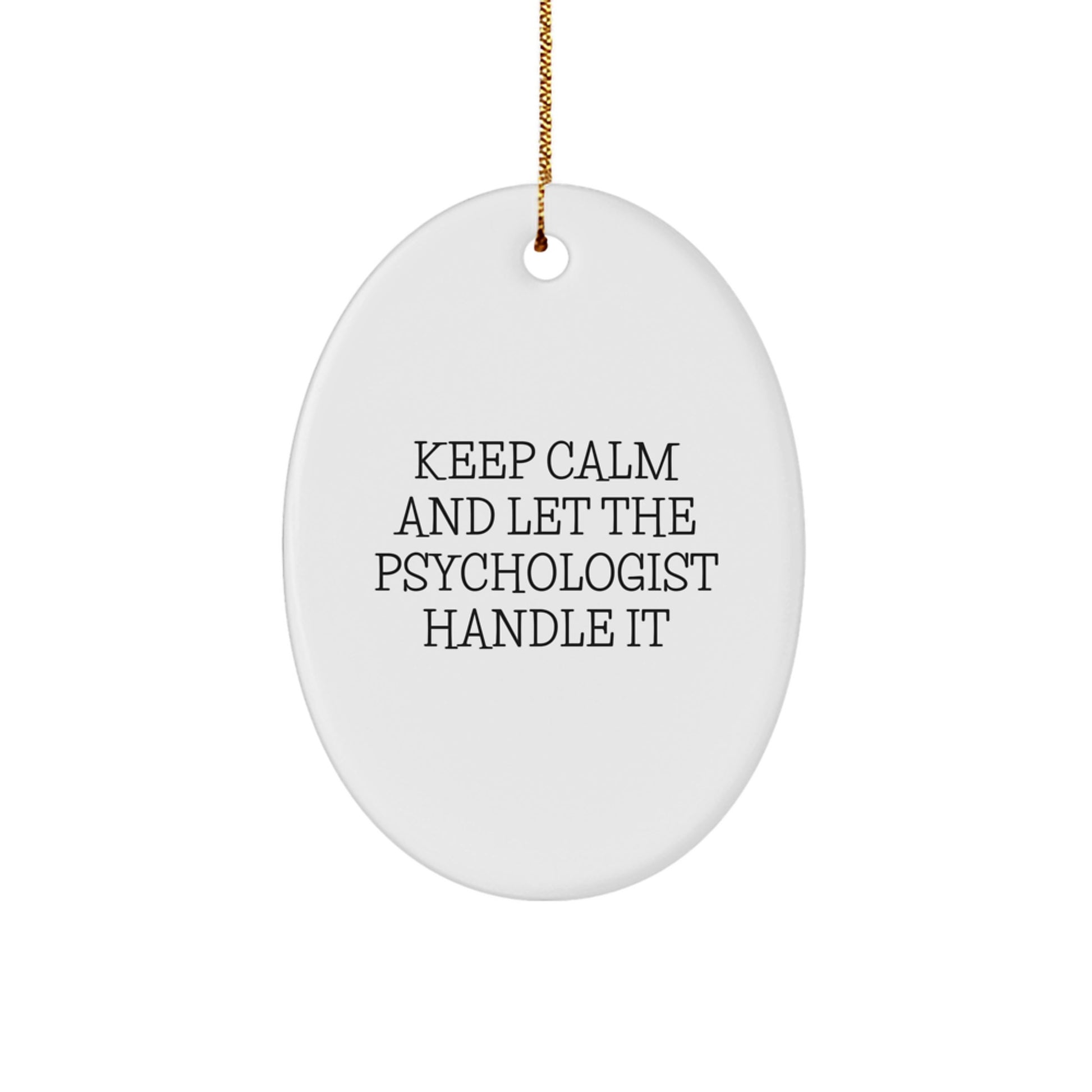 Funny Psychologist Oval Ornament Gifts from Friends for Christmas Unique - Image 1