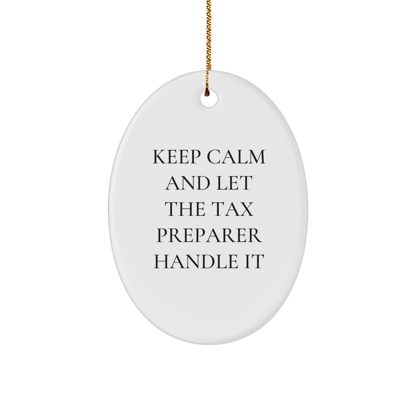 Funny Tax Preparer Christmas Unique Gifts from Friends Oval Ornament - Image 1