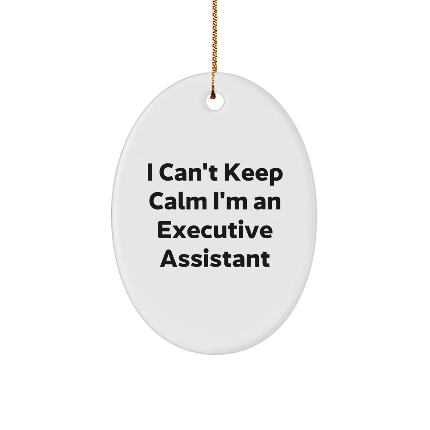Funny Executive Assistant Oval Ornament Gifts from Coworkers for Christmas Unique Gifts Executive Assistant Oval Ornament - Image 1