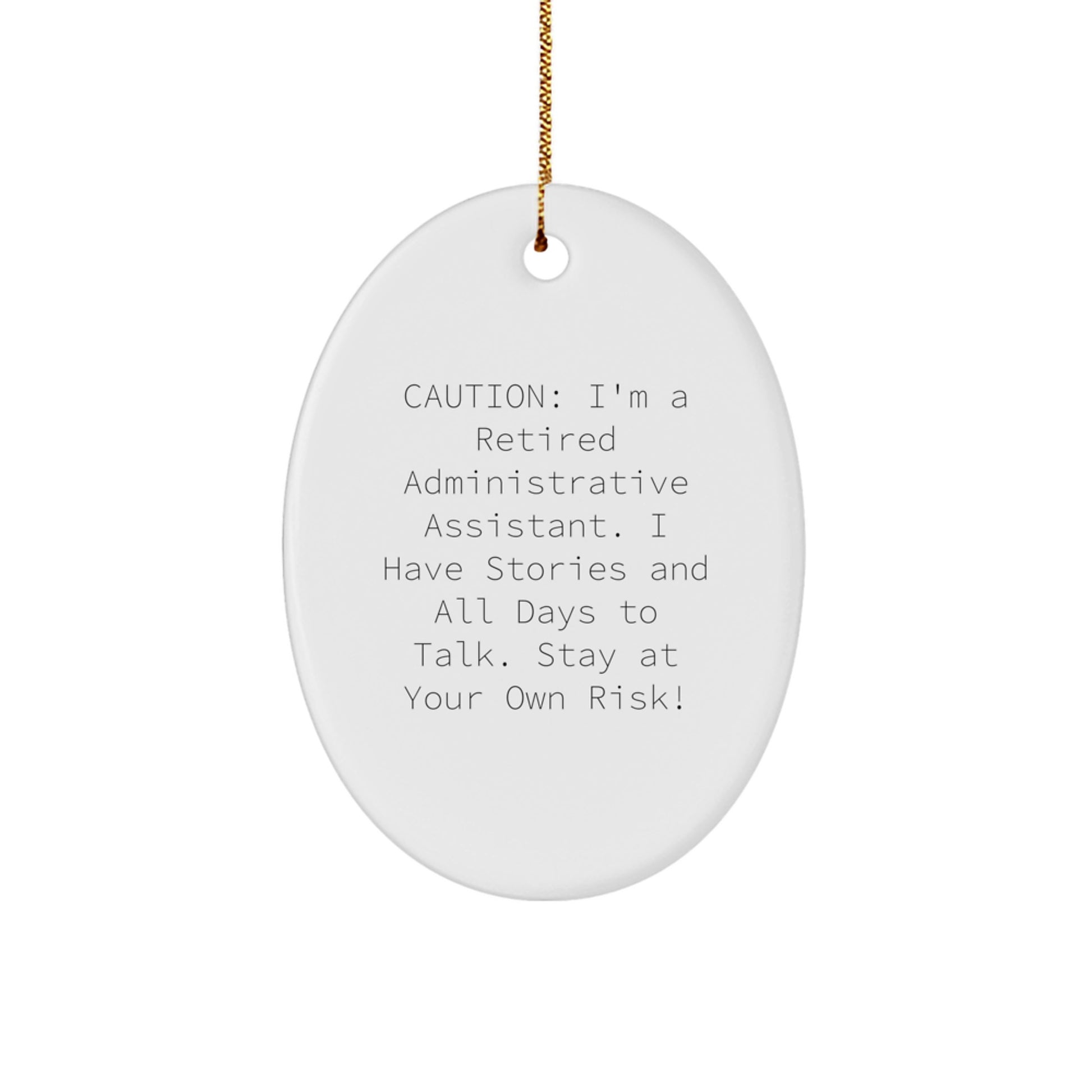 Funny Quote Oval Ornament, Gifts from Men to Administrative Assistant, Christmas Unique Decorations - Image 1