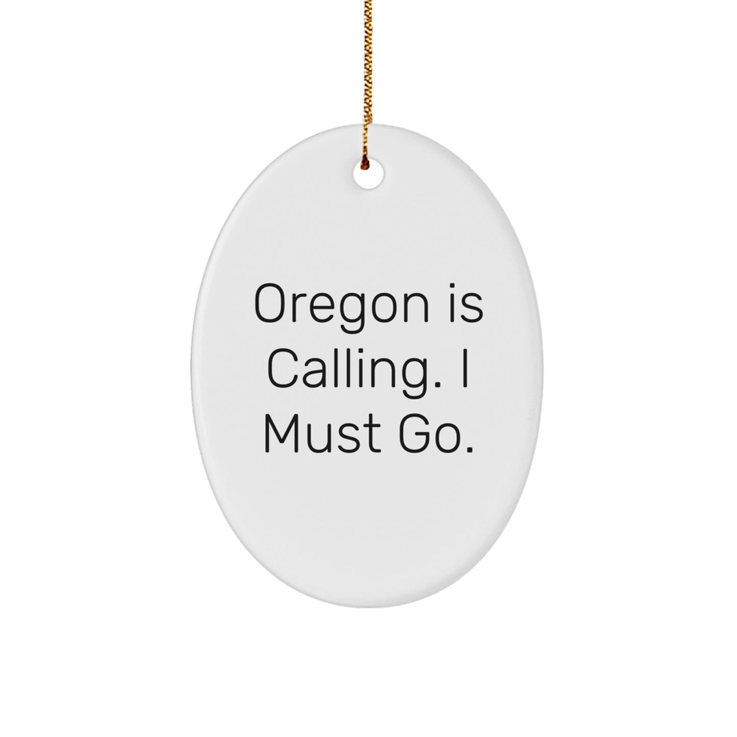 Funny Oregon Oval Ornament Gifts from Friends for Oregon Lovers - Christmas Unique - Image 1