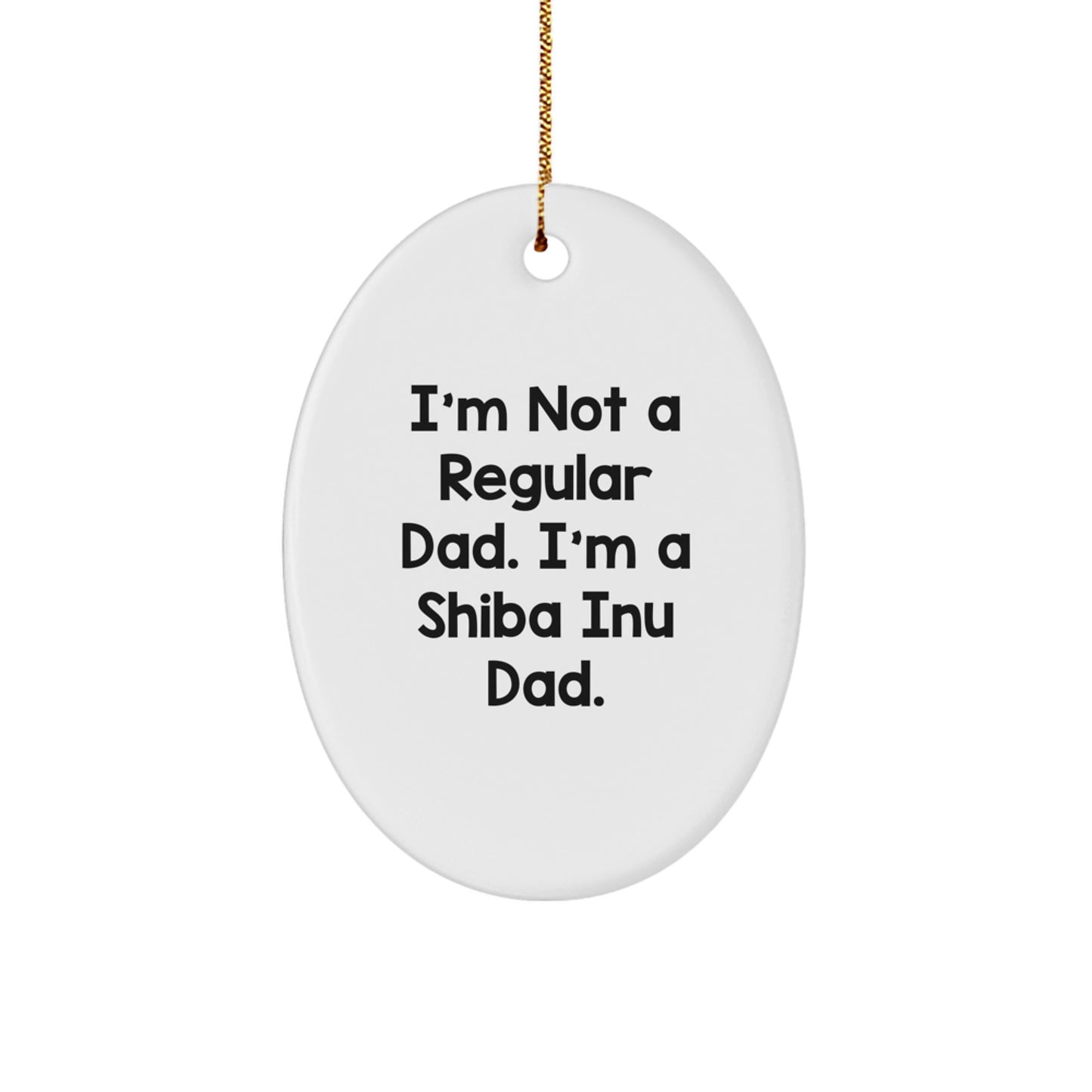 Funny Shiba Inu Dad Gifts from Mom - Personalized Oval Ornament for Men, Women, and Friends - Shiba Inu Dog Lover Christmas Unique Gifts - Image 1