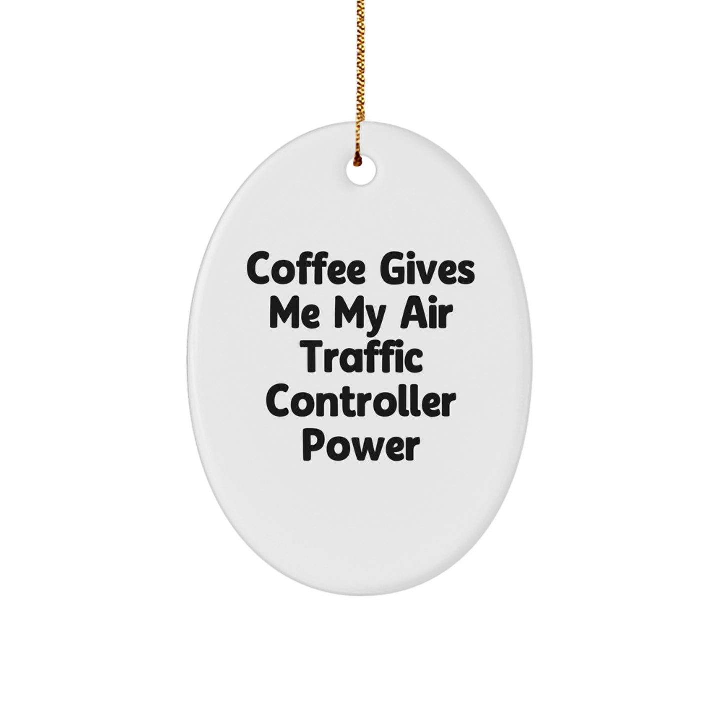 Funny Air Traffic Controller Oval Ornament Gifts from Friends for Men, Women, Family - Christmas Unique Air Traffic Controller Decorations - Image 1