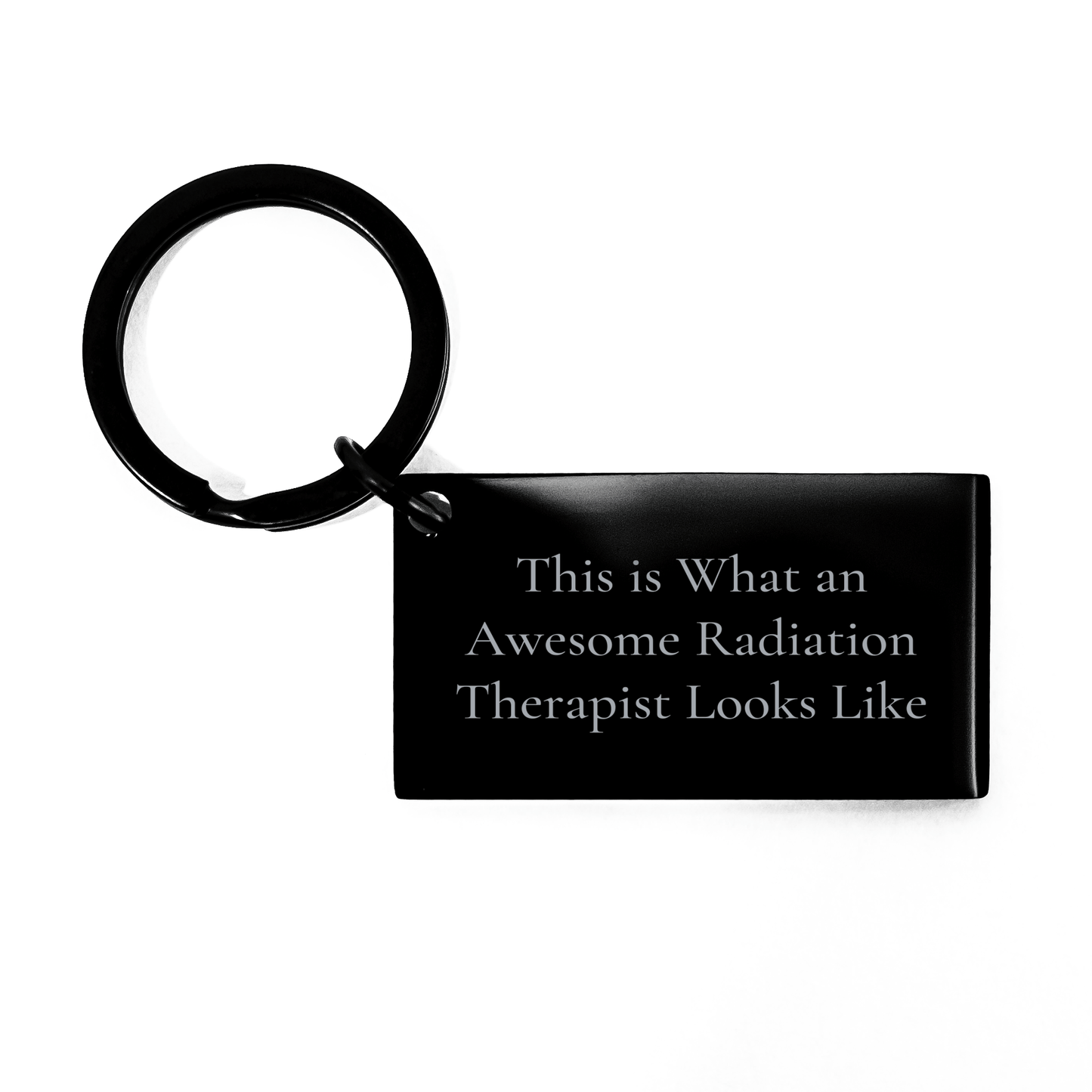 Radiation Therapist Gifts from Men, Funny Keychain Quotes for Awesome Radiation Therapist, Father's Day Unique Gifts - Victory Thru Vision
