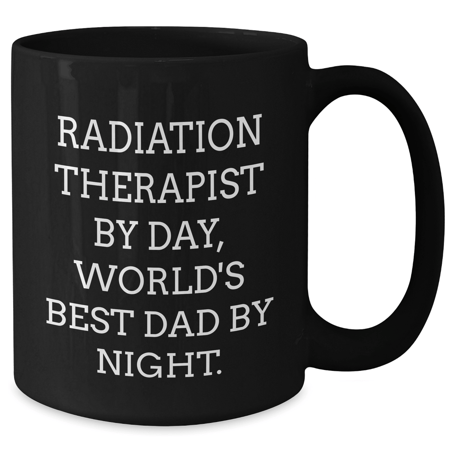 Radiation Therapist Humor Gifts for Men from Friends and Family - 'By Day, World's Best Dad By Night' Black Coffee Mug - Victory Thru Vision