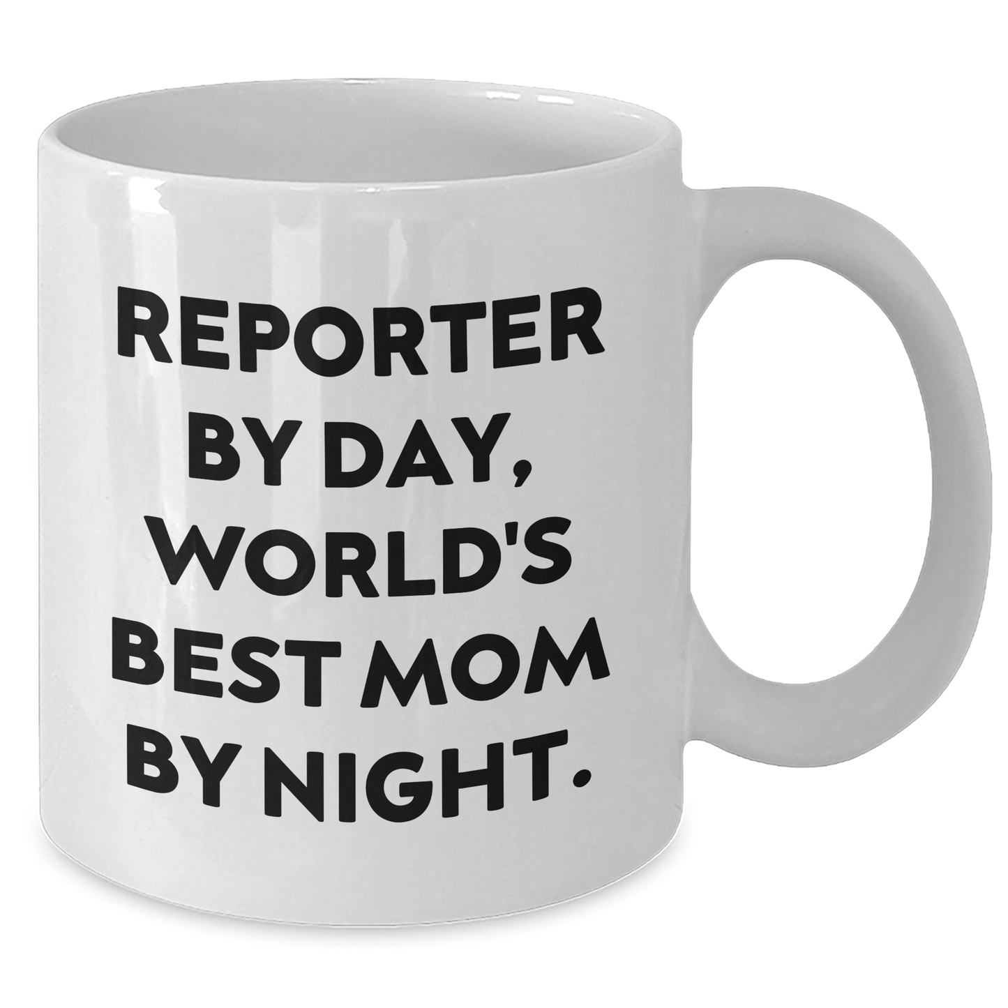 Reporter Gifts from Friends, Funny White Coffee Mug for Reporter By Day, World's Best Mom By Night. Graduation Unique Gifts - Victory Thru Vision