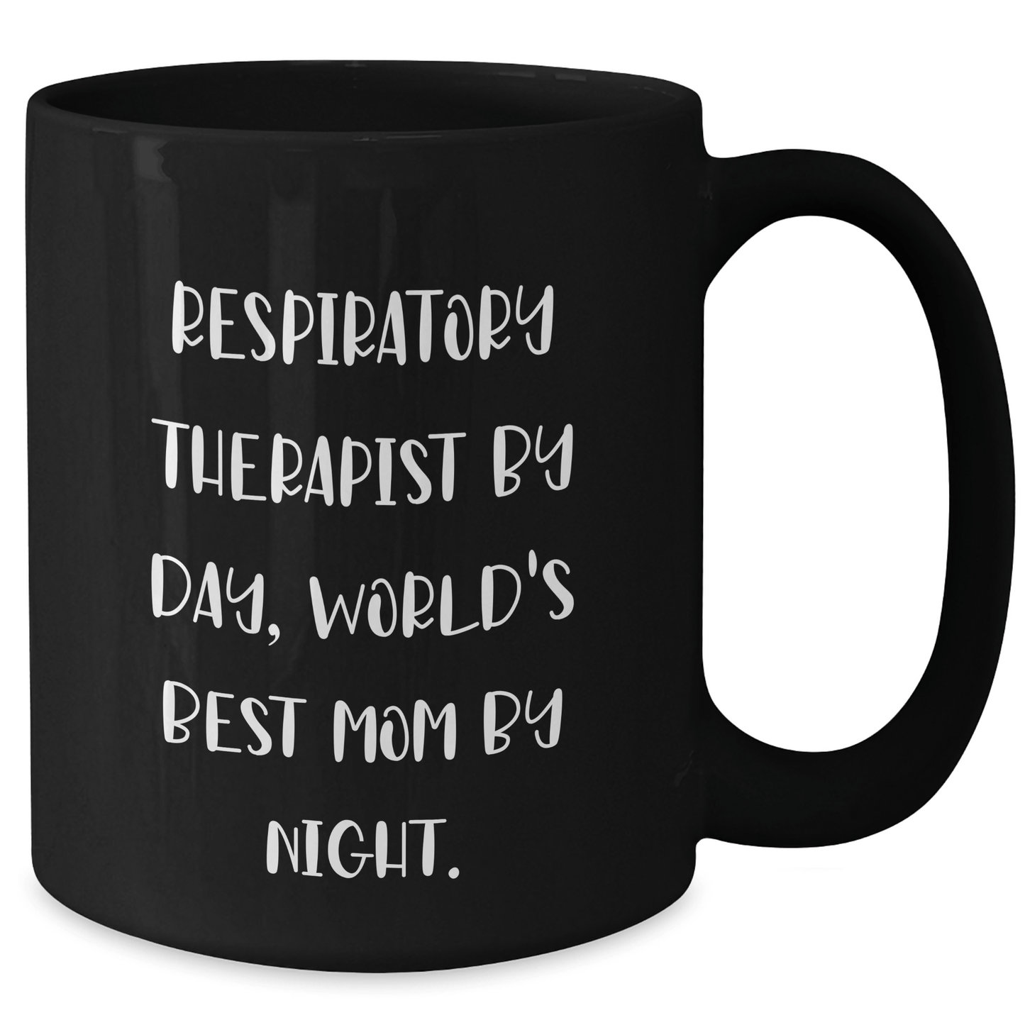 Respiratory Therapist Humor Mugs, Funny Gifts from Mom for Respiratory Therapist By Day, World's Best Mom By Night., Black Coffee Mug for Father's Day - Victory Thru Vision