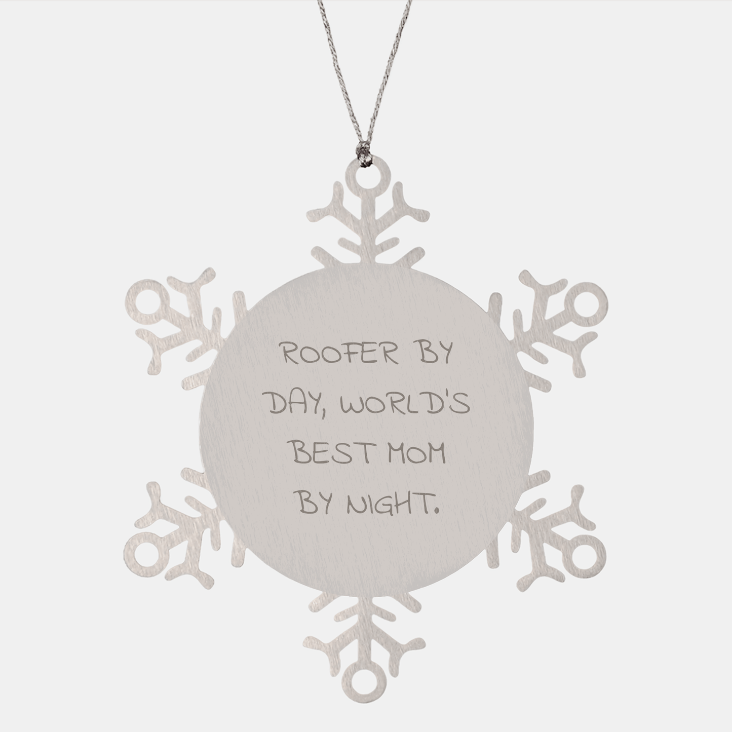 Roofer Gifts, Funny Snowflake Ornament, Gifts from Mom to Roofer, Christmas Unique Gifts - Victory Thru Vision