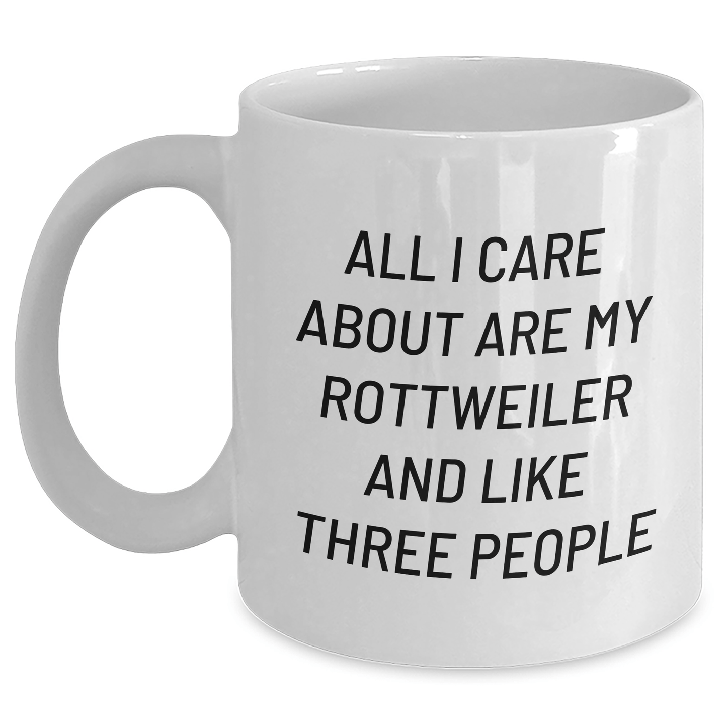Rottweiler Dog Lovers Funny Quote Gifts from Friends for Men White Coffee Mug, 11oz and 15oz Capacity, Ceramic, Microwave and Dishwasher Safe for Father's Day - Victory Thru Vision