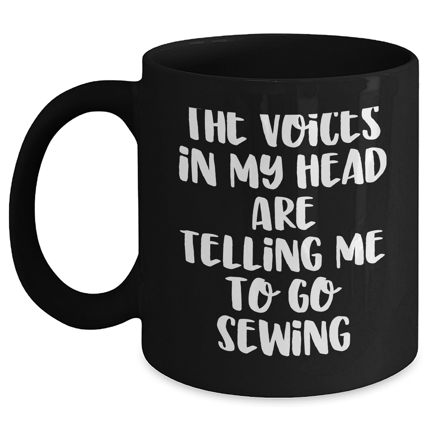 Sewing Inspiration Gifts for Sewing Friends from Family - Funny Sewing Quote Black Coffee Mug, 11oz or 15oz, Microwave and Dishwasher Safe - Victory Thru Vision