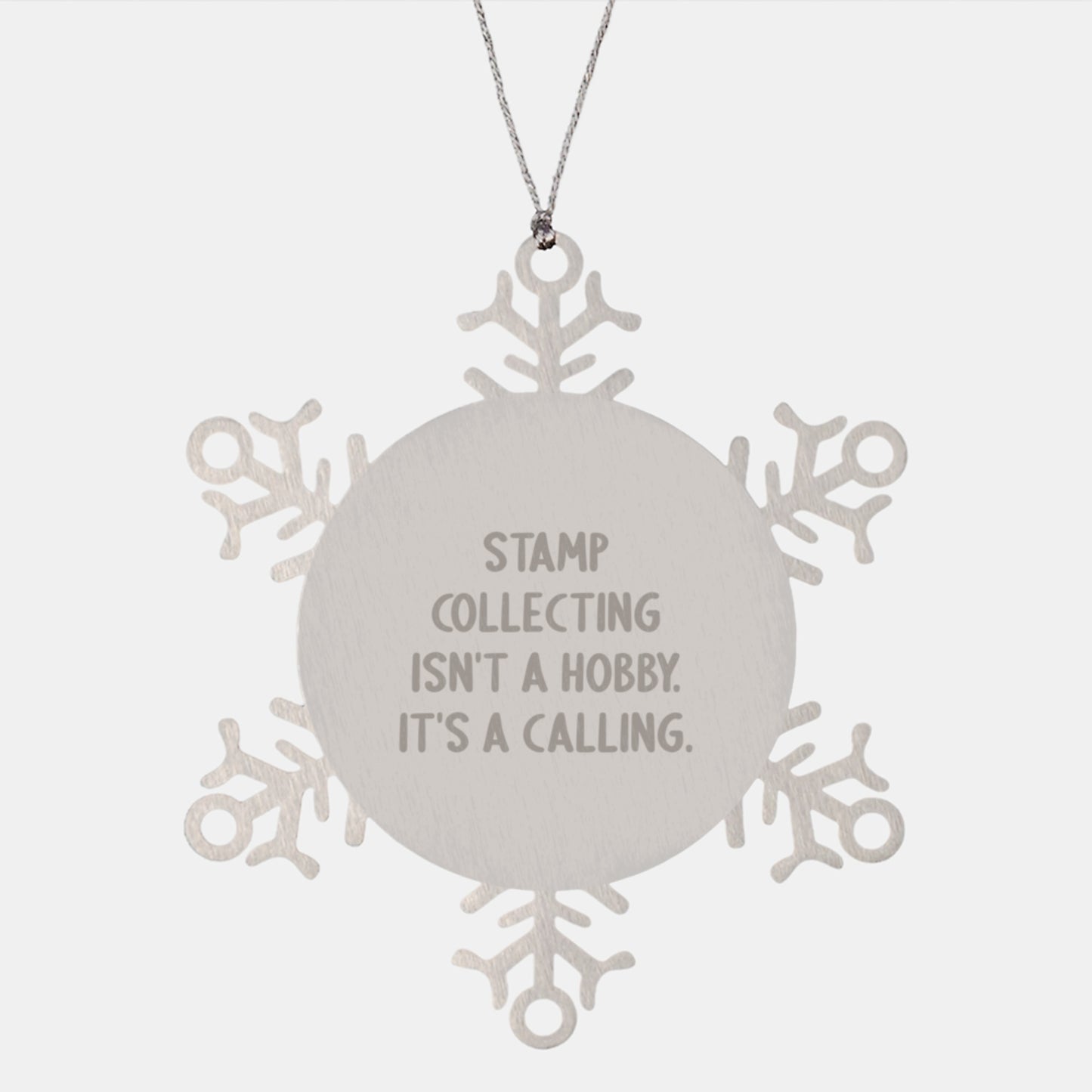 Unique Gifts from Friends for Stamp Collecting Enthusiasts, Snowflake Ornament, Funny Quote 'Stamp Collecting Isn't A Hobby. It's A Calling.' for Christmas Unique Gifts - Image 1