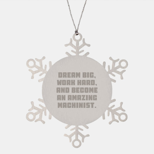 Machinist Snowflake Ornament Gifts from Men to Friends and Family, Inspirational Quote, Unique Christmas Unique Gifts - Image 1